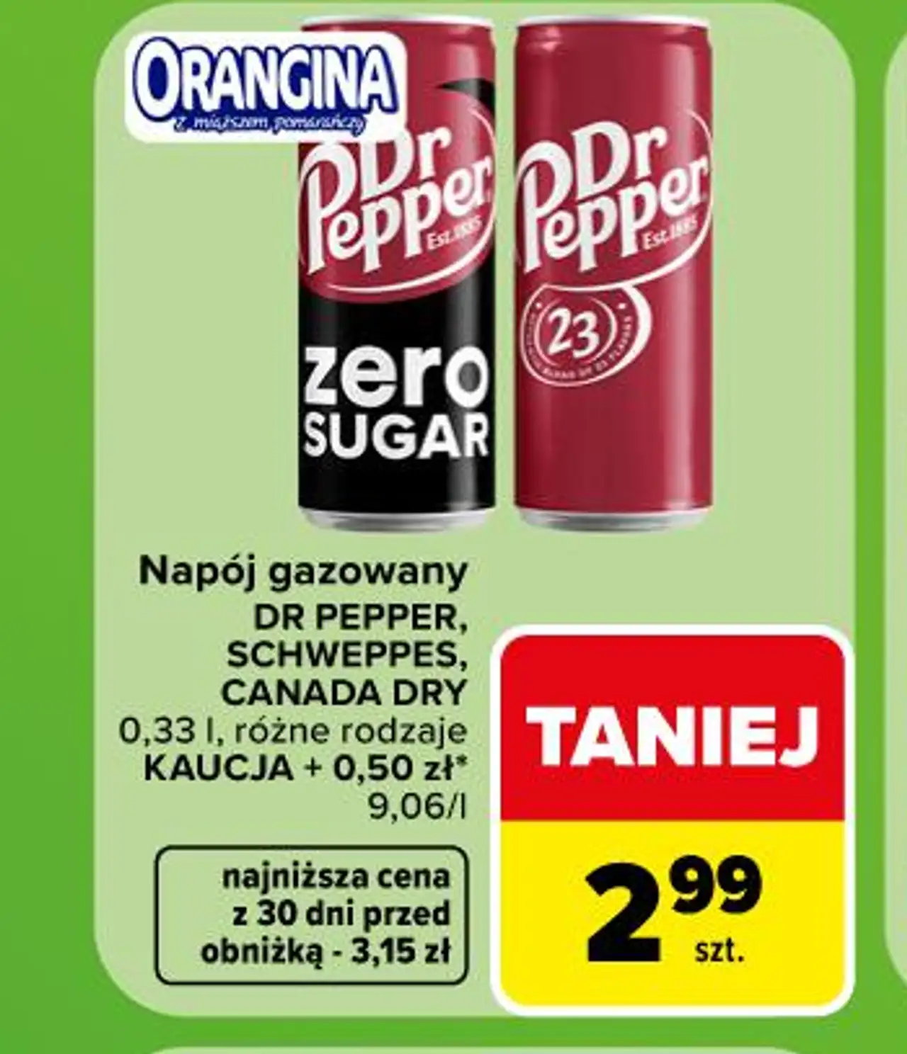 Napój gazowany DR PEPPER, SCHWEPPES, CANADA DRY