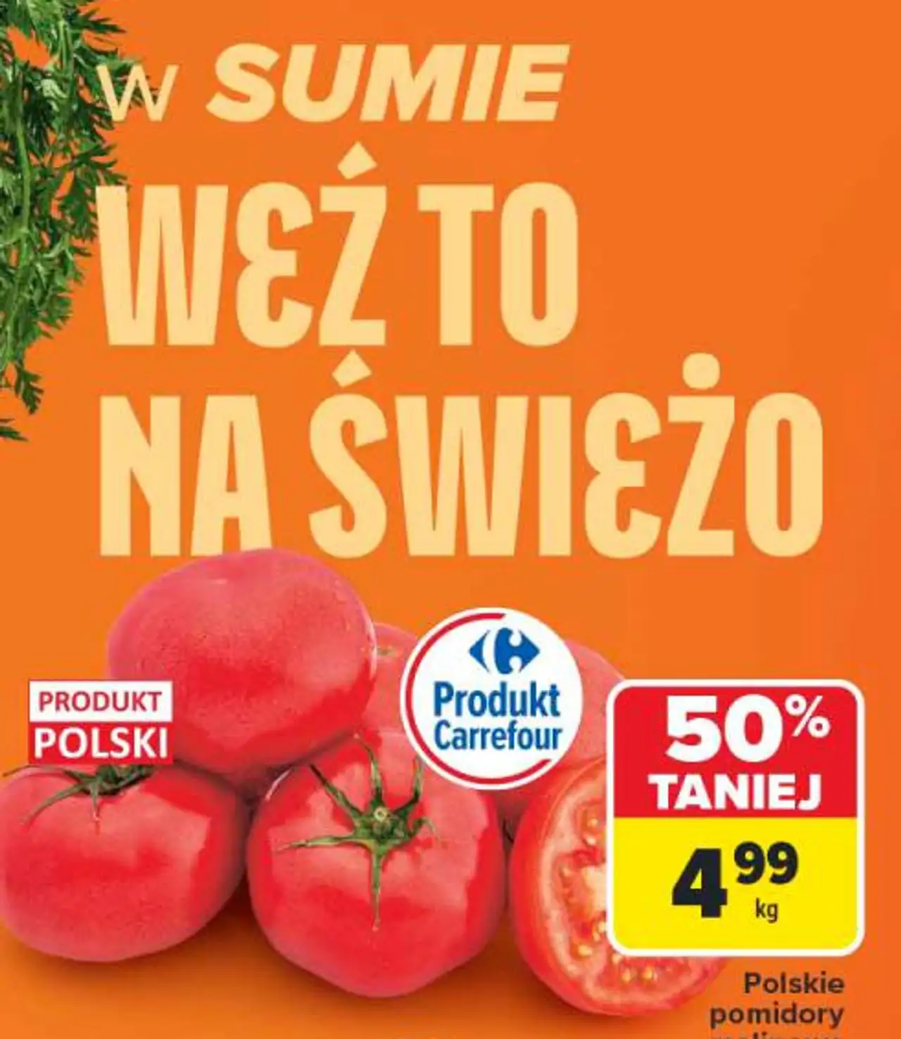 Polskie pomidory malinowe CARREFOUR