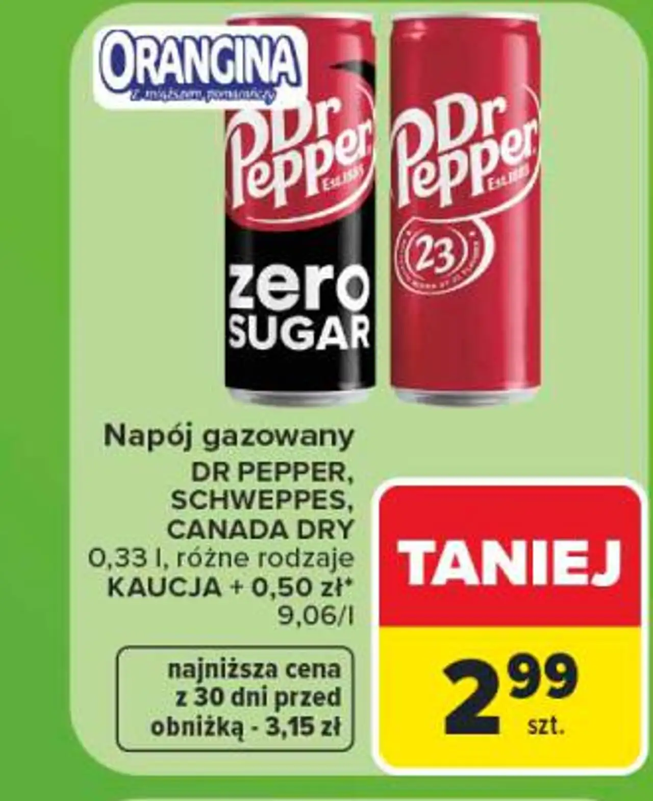 Napój gazowany DR PEPPER, SCHWEPPES, CANADA DRY