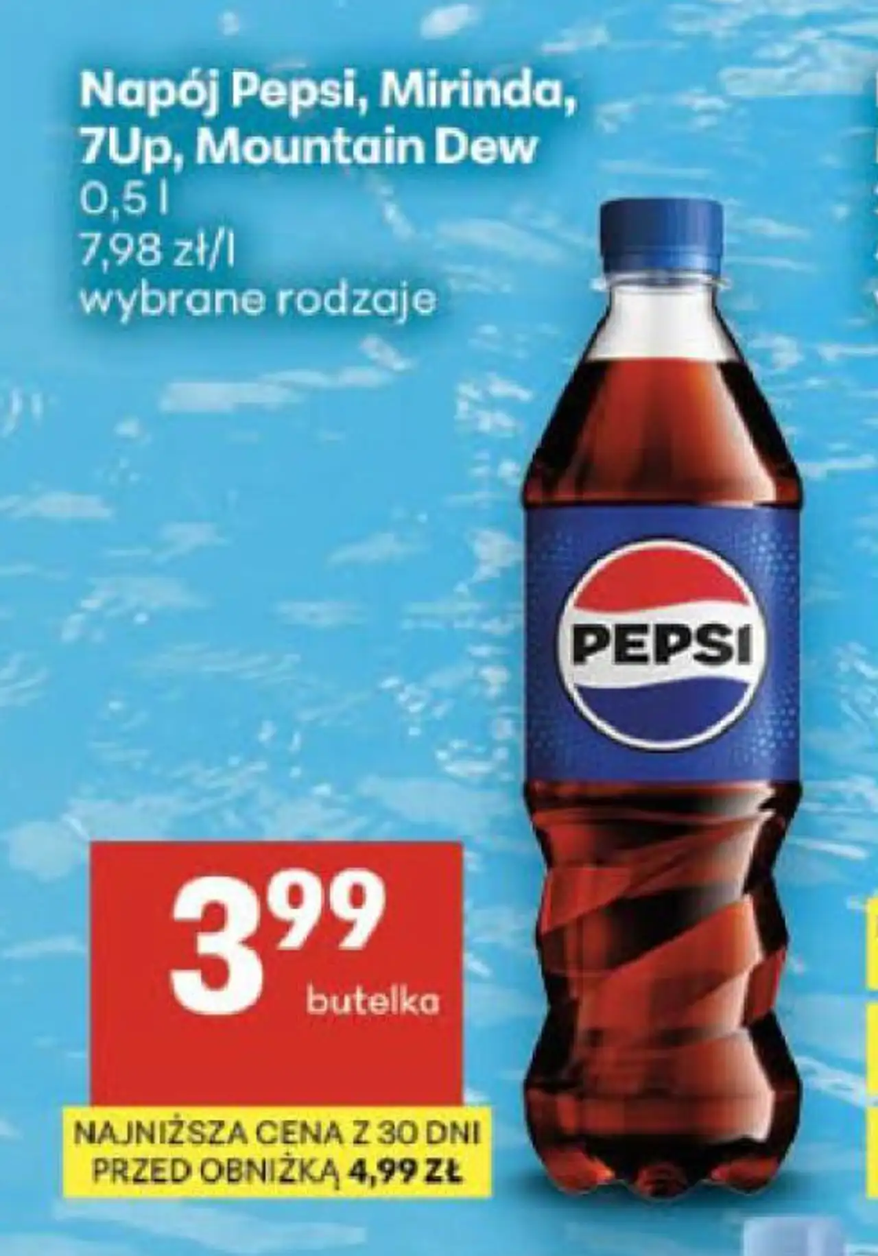Napój Pepsi, Mirinda, 7Up, Mountain Dew