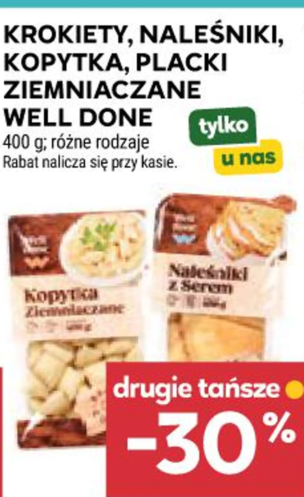 Krokiety, naleśniki, kopytka, placki ziemniaczane Well Done
