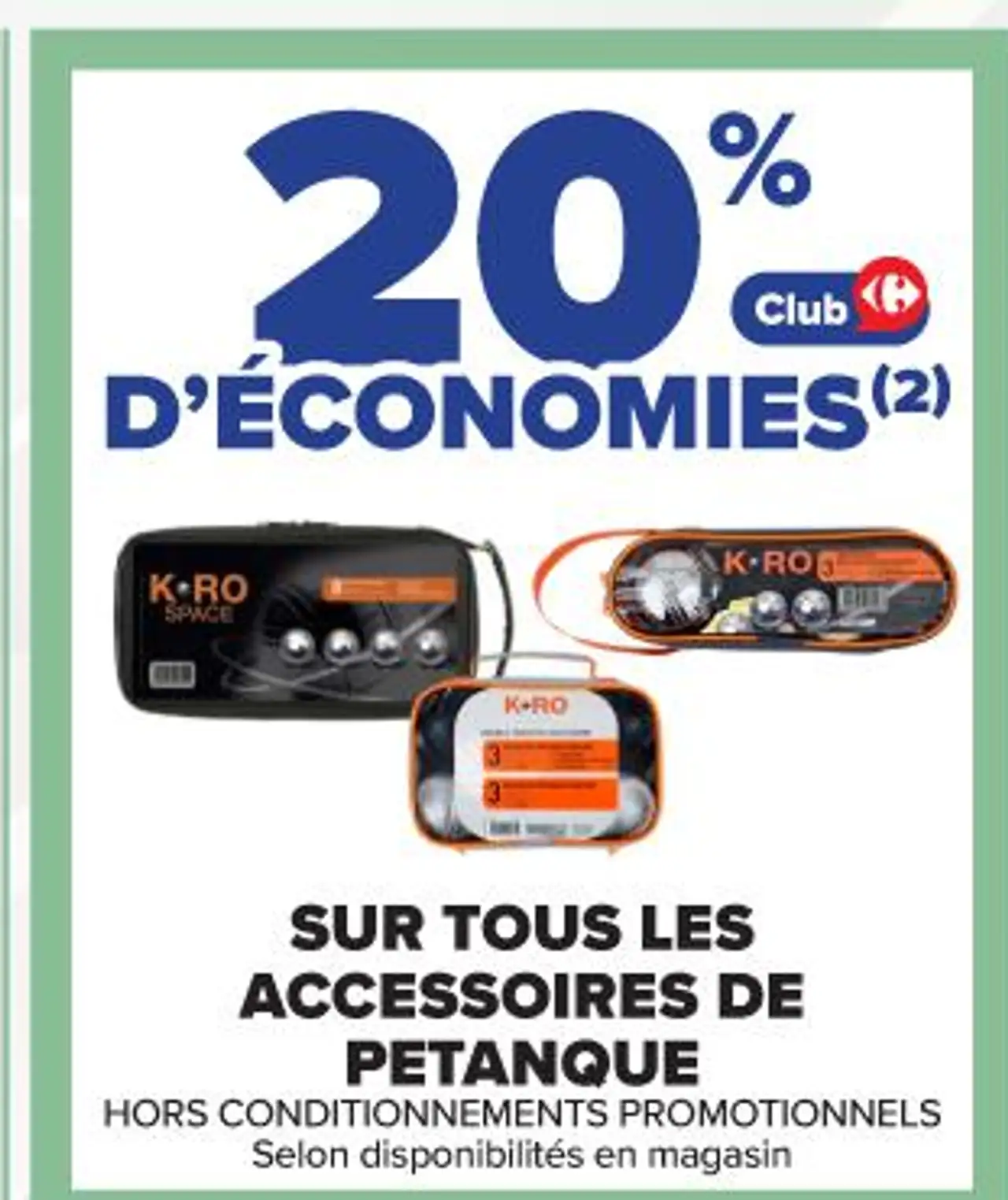 SUR TOUS LES ACCESSOIRES DE PETANQUE HORS CONDITIONNEMENTS PROMOTIONNELS