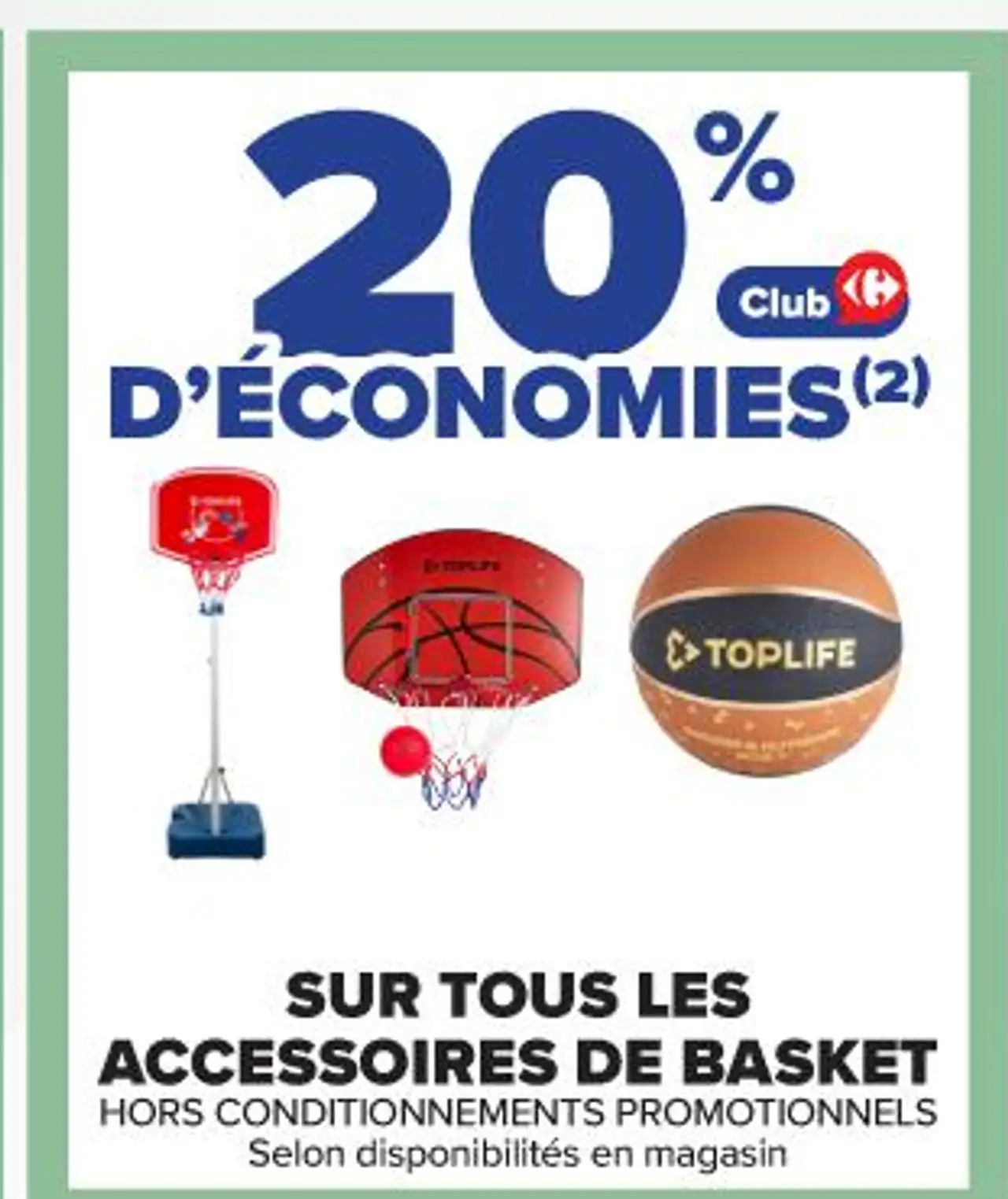 SUR TOUS LES ACCESSOIRES DE BASKET HORS CONDITIONNEMENTS PROMOTIONNELS