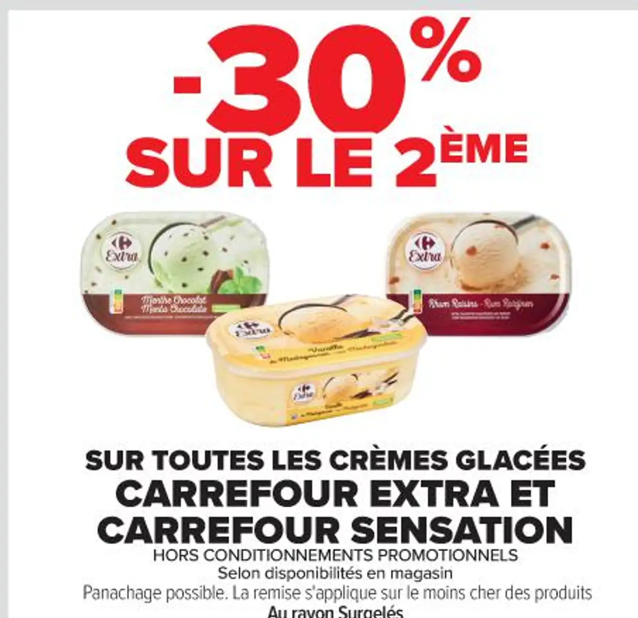 SUR TOUTES LES CRÈMES GLACÉES CARREFOUR EXTRA ET CARREFOUR SENSATION