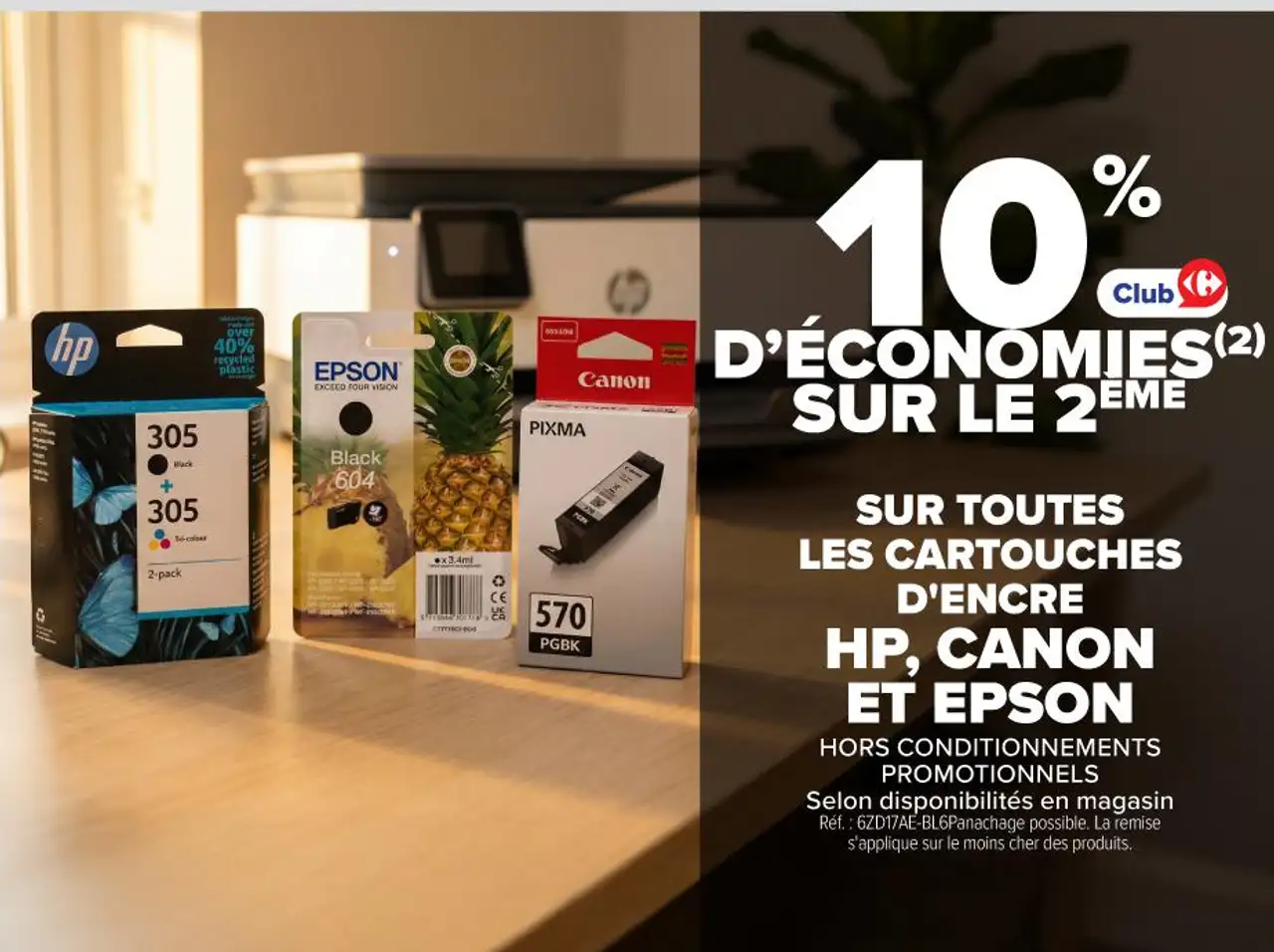 SUR TOUTES LES CARTOUCHES D'ENCRE HP, CANON ET EPSON