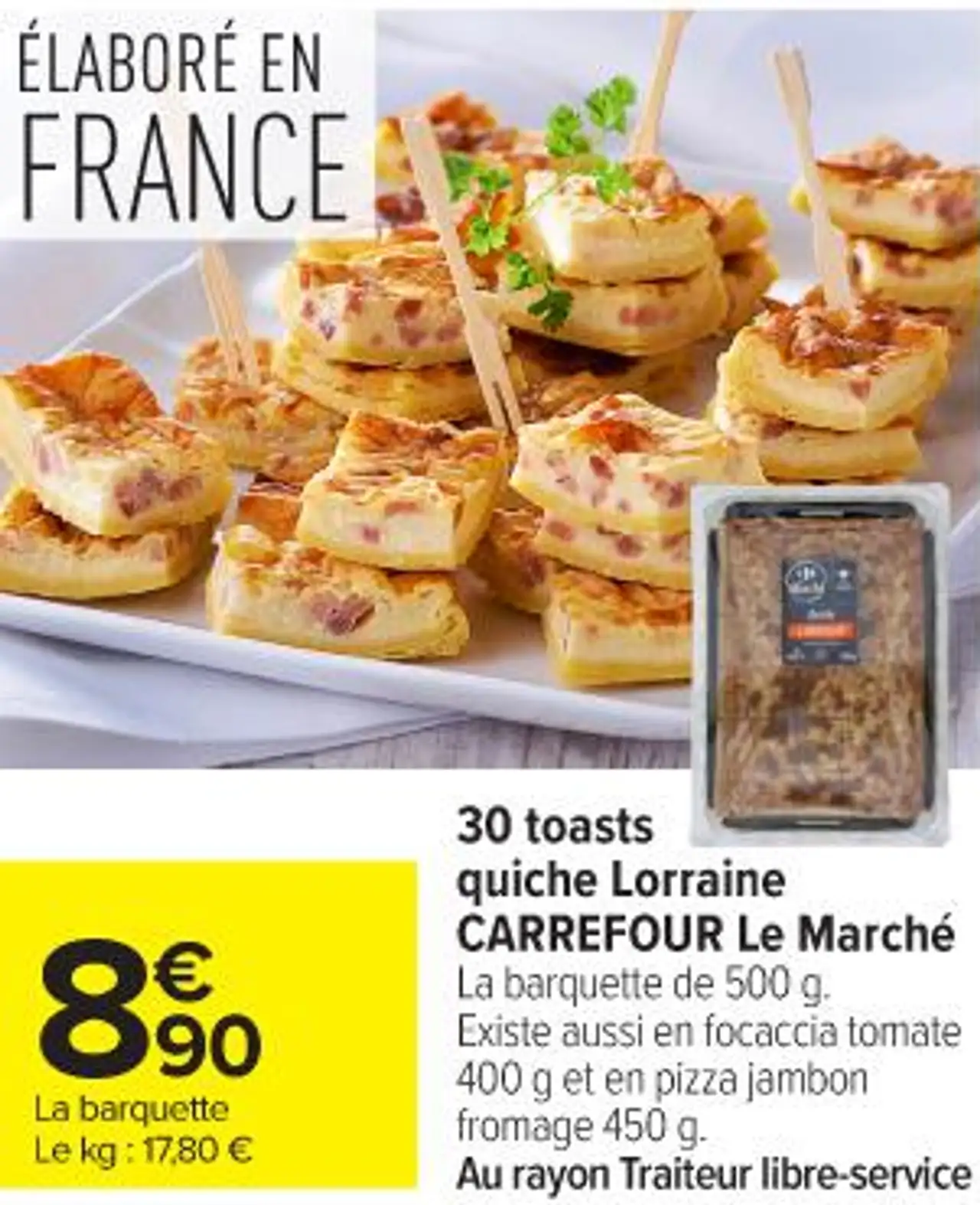 30 toasts quiche Lorraine CARREFOUR Le Marché