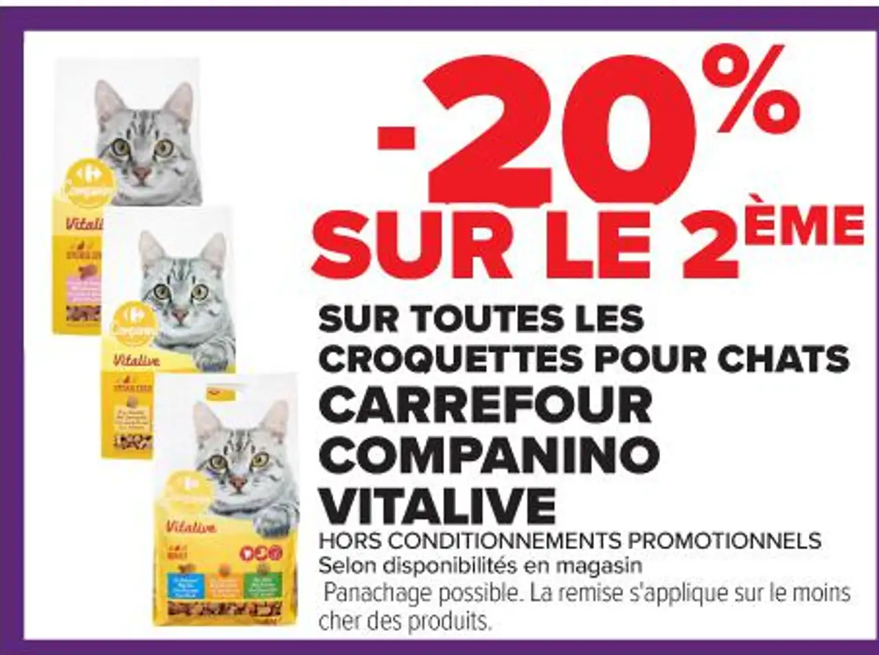 SUR TOUTES LES CROQUETTES POUR CHATS CARREFOUR COMPANINO VITALIVE