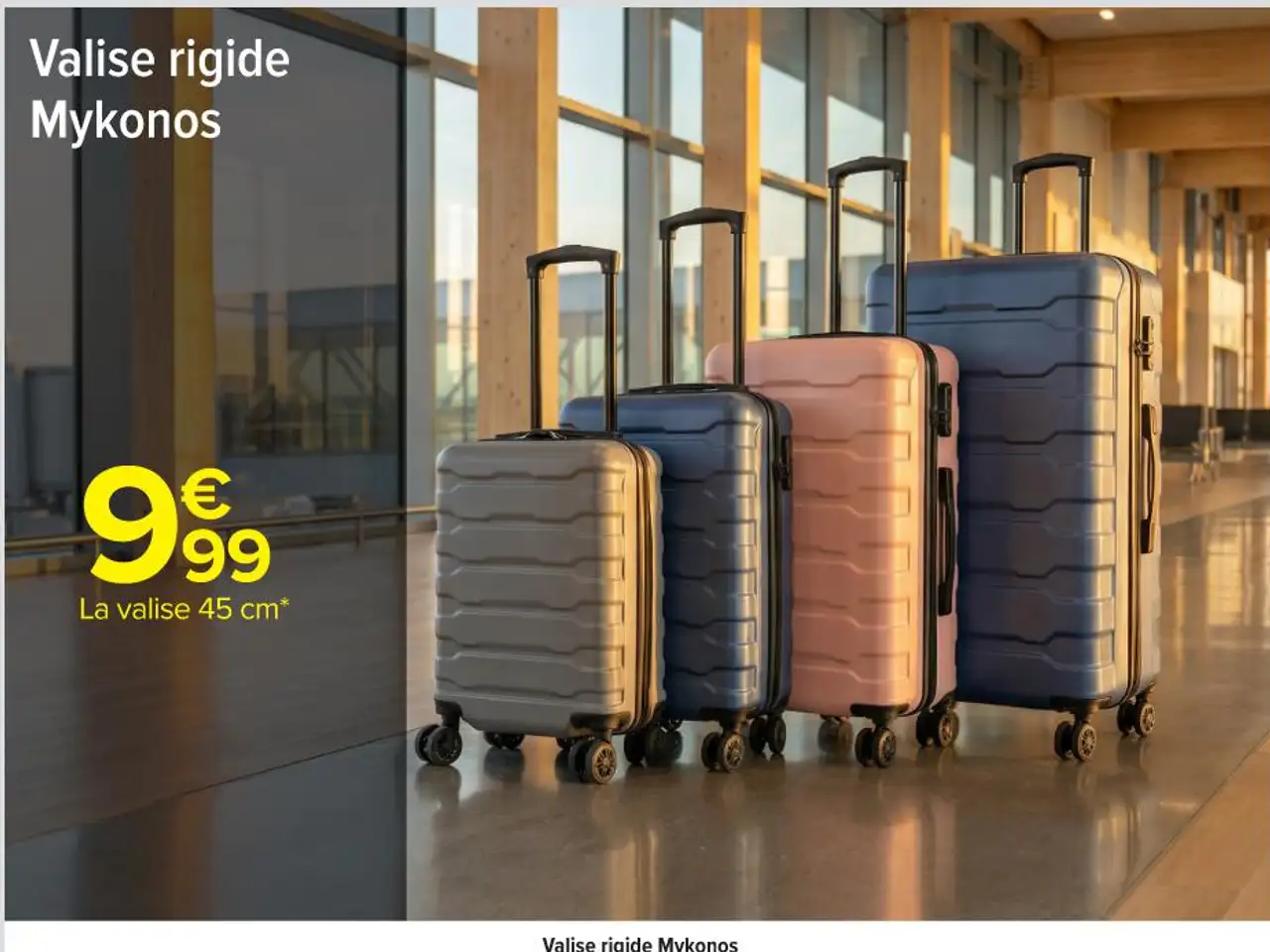 Valise rigide Mykonos