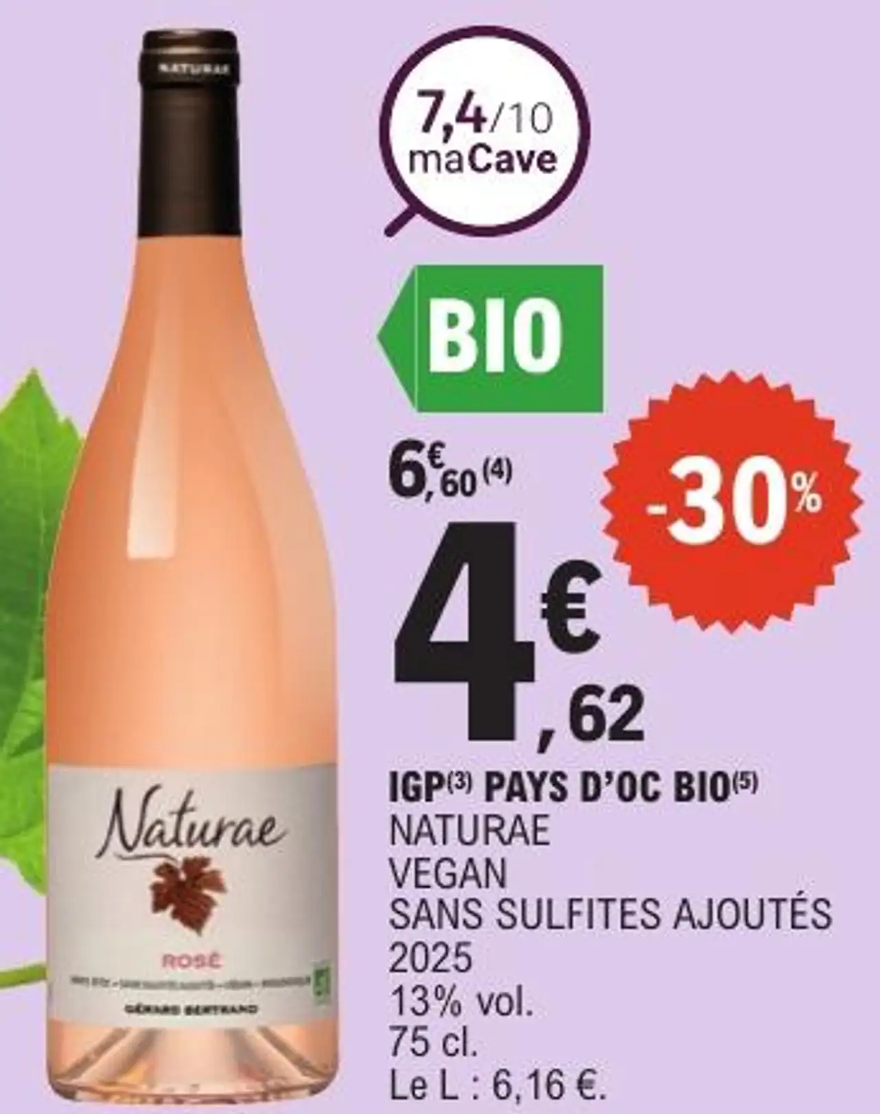 IGP(3) PAYS D'OC BIO(5) NATURAE VEGAN SANS SULFITES AJOUTÉS 2025 13 % vol. 75 cl. Le l : 6,16 €.