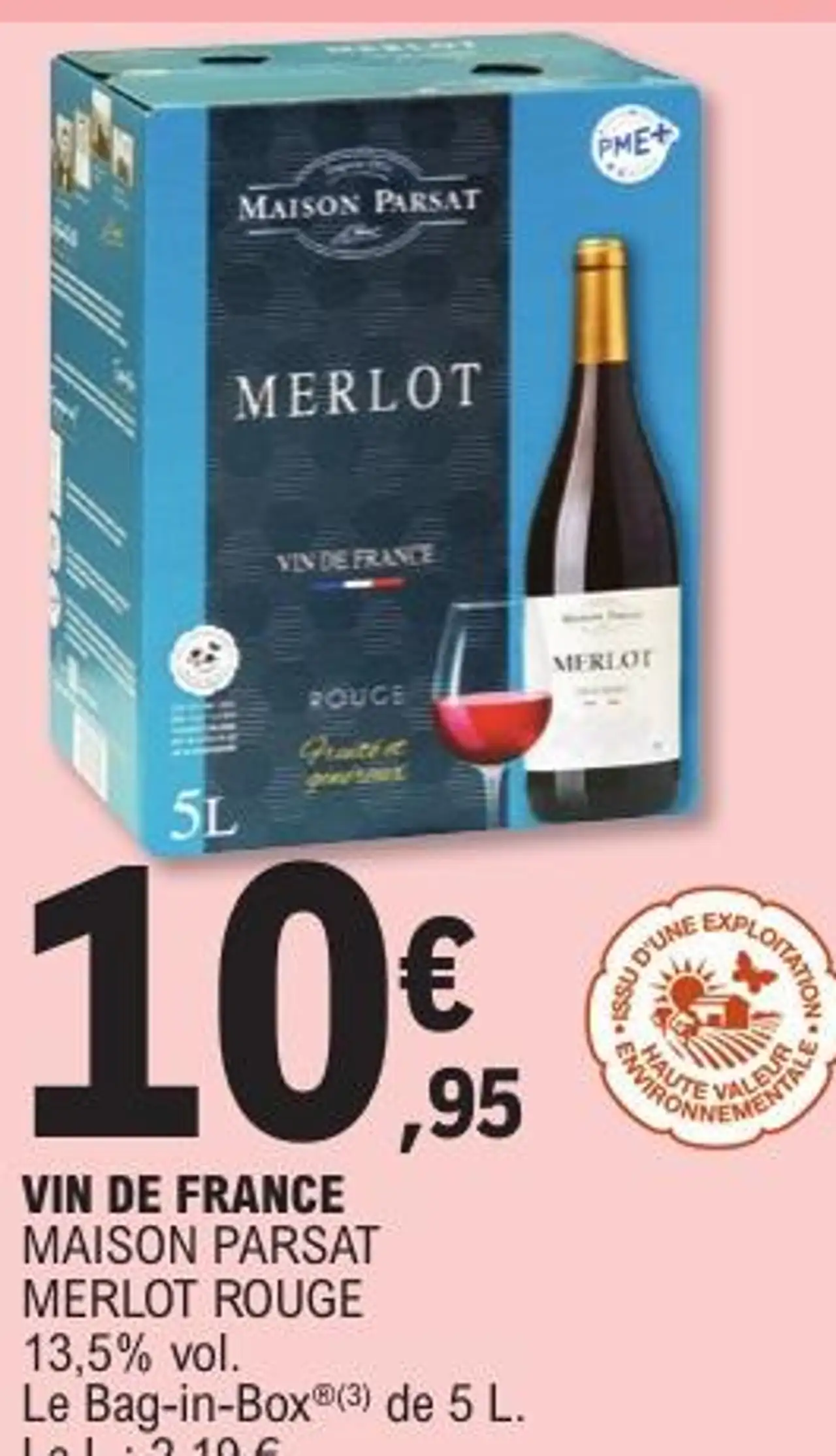 VIN DE FRANCE MAISON PARSAT MERLOT ROUGE 13,5% vol. Le Bag-in-Box® de 5 L.