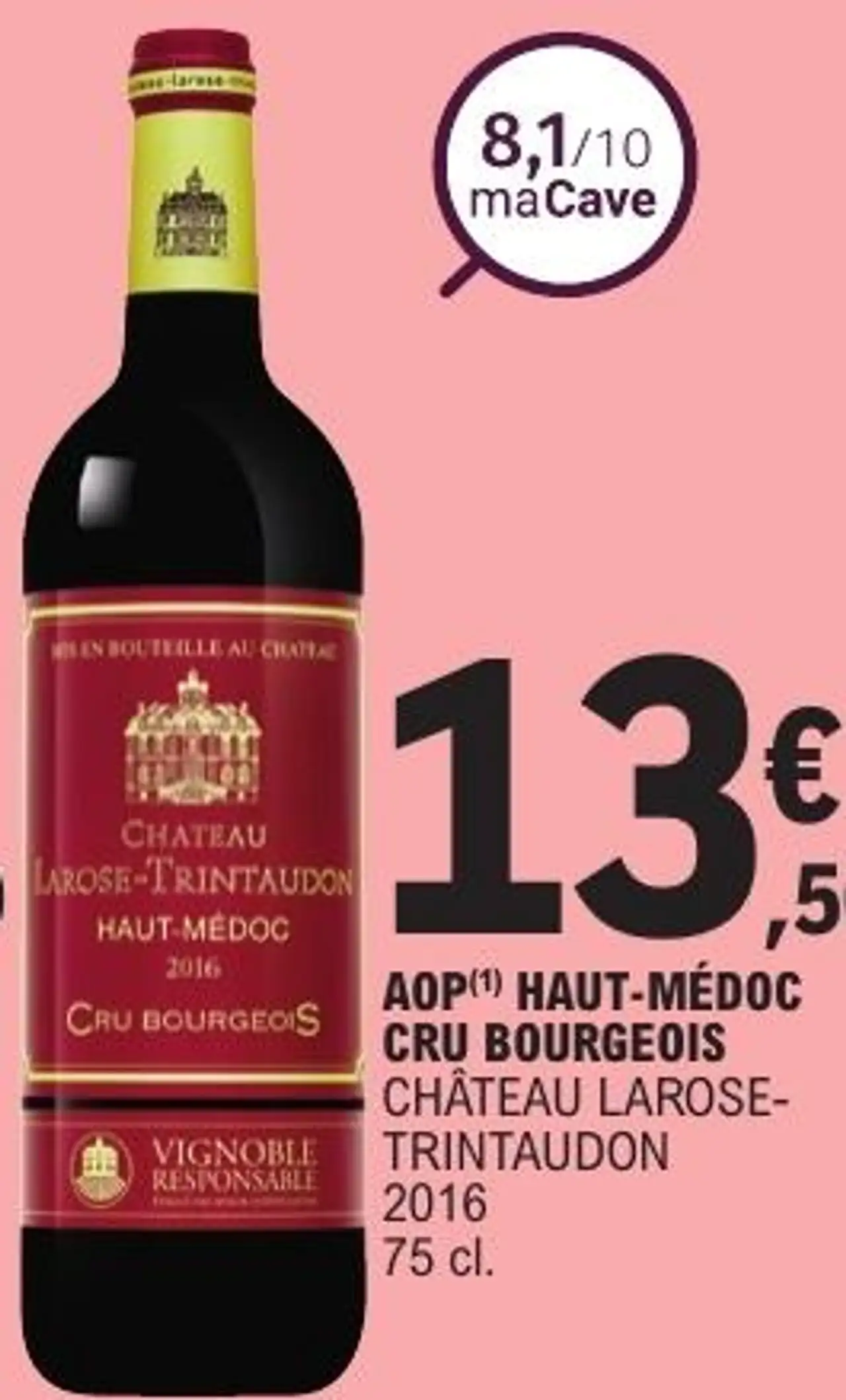 AOP(1) HAUT-MÉDOC CRU BOURGEOIS CHÂTEAU LAROSE-TRINTAUDON 2016