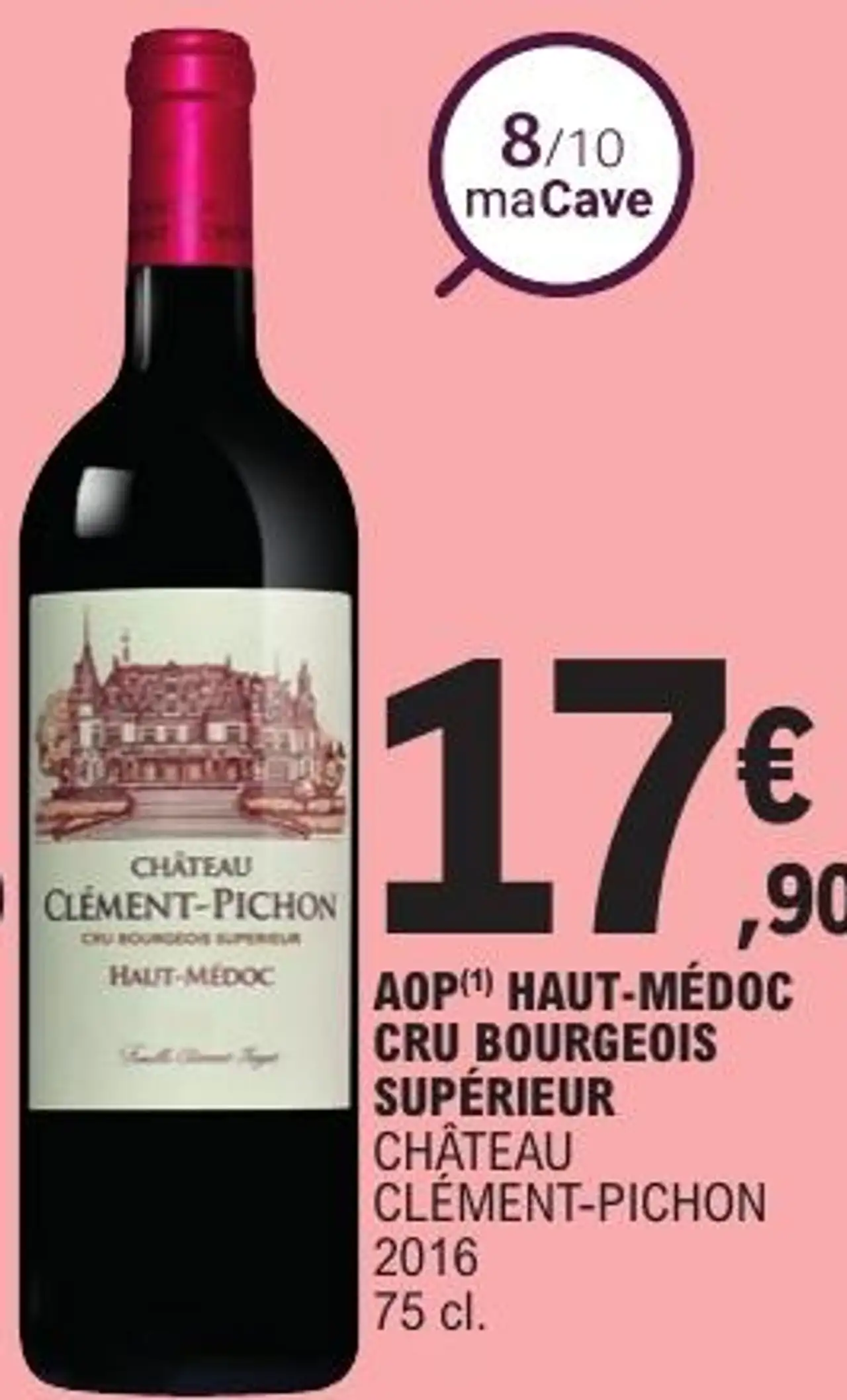 AOP(1) HAUT-MÉDOC CRU BOURGEOIS SUPÉRIEUR CHÂTEAU CLÉMENT-PICHON 2016