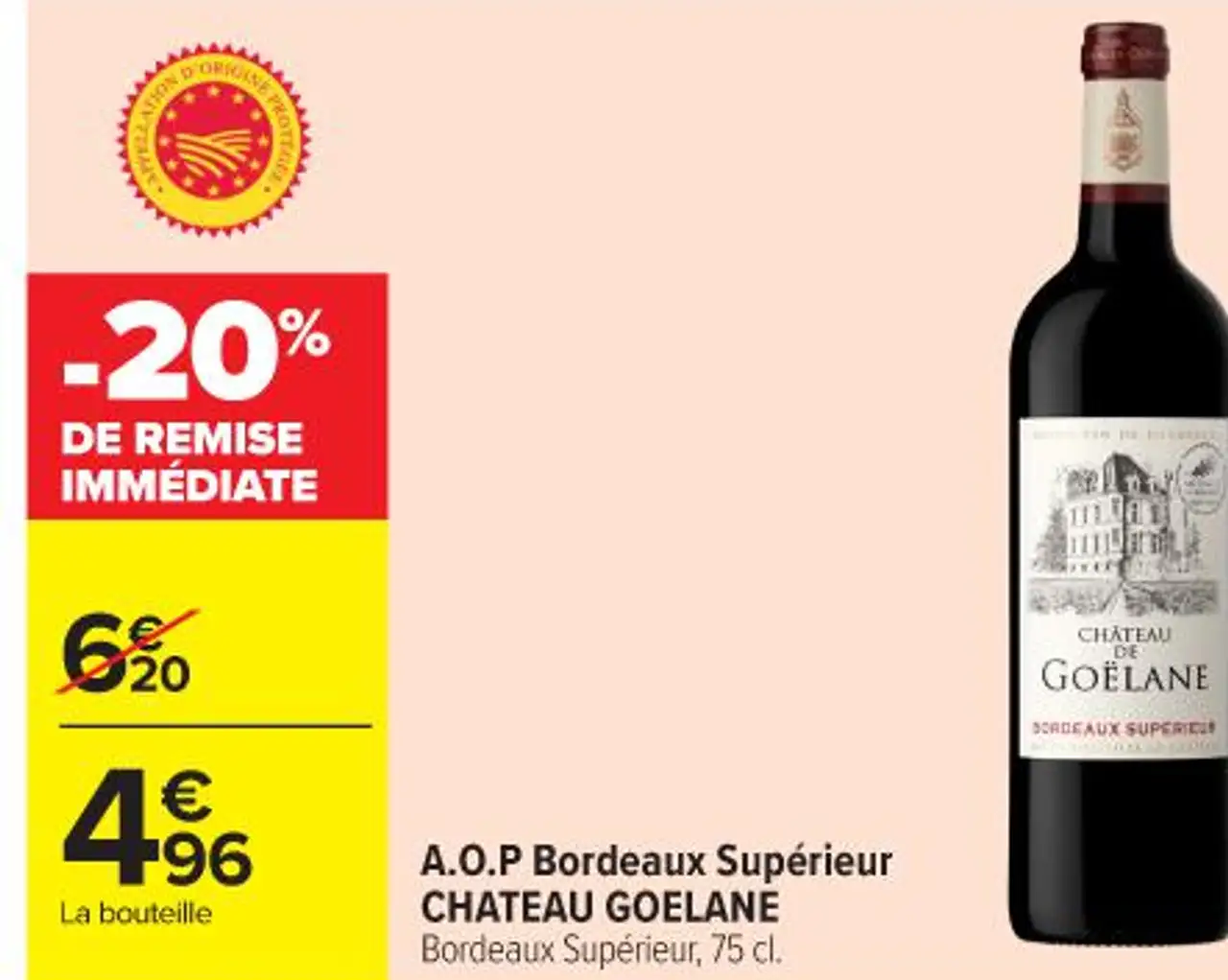 A.O.P Bordeaux Supérieur CHATEAU GOELANE