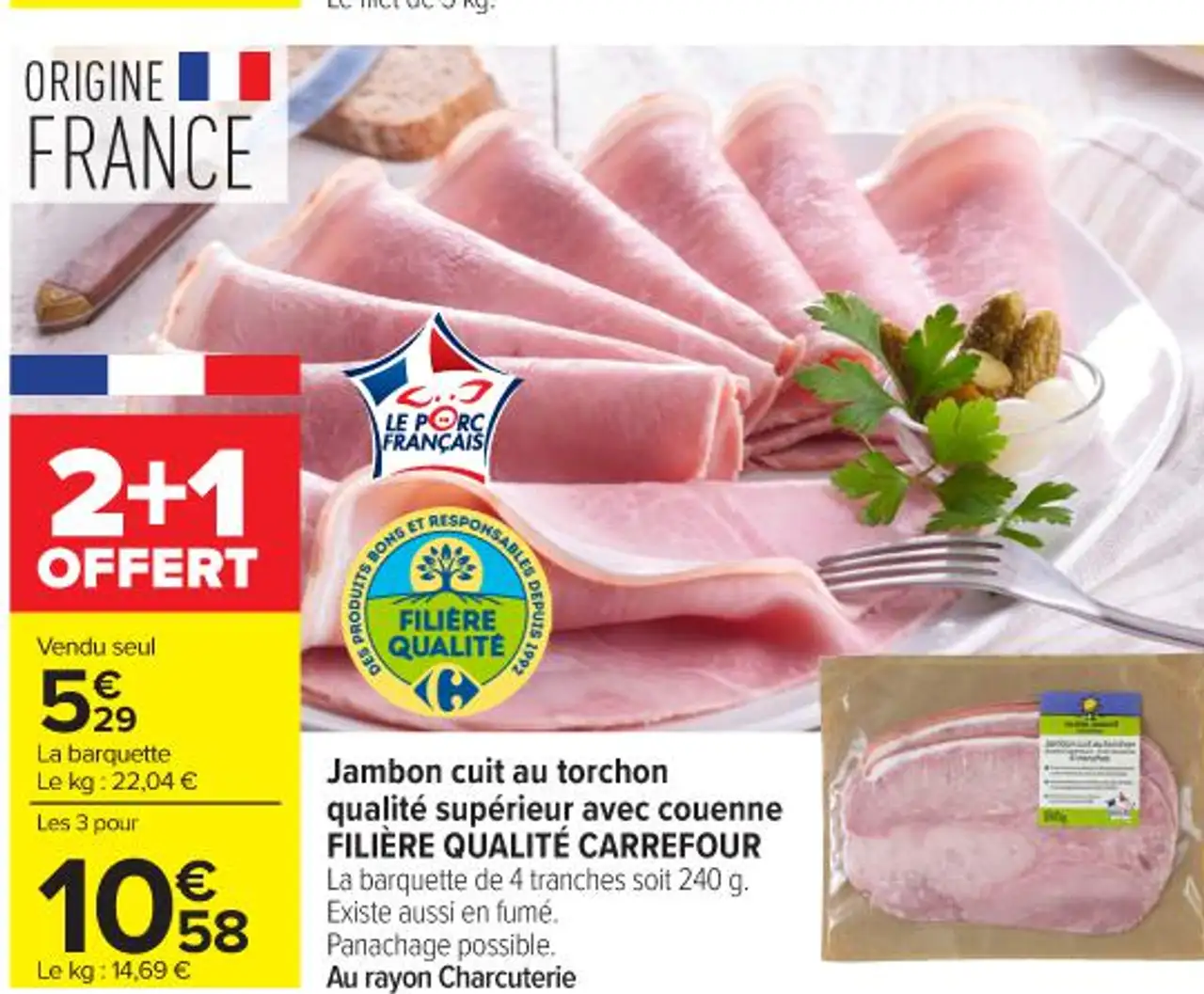 Jambon cuit au torchon qualité supérieur avec couenne FILIÈRE QUALITÉ CARREFOUR