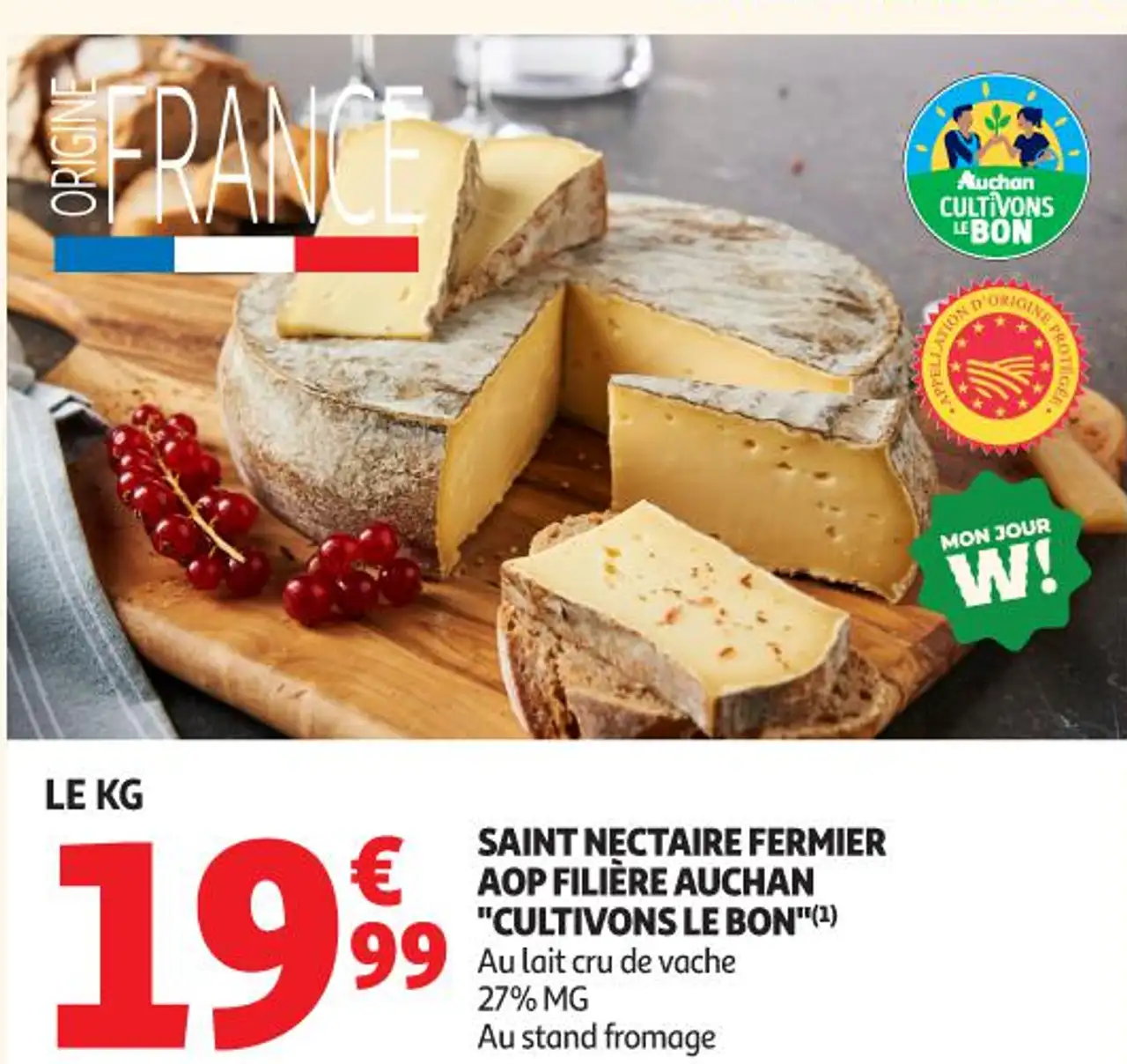 SAINT NECTAIRE FERMIER AOP FILIÈRE AUCHAN "CULTIVONS LE BON"