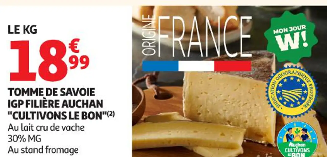TOMME DE SAVOIE IGP FILIÈRE AUCHAN "CULTIVONS LE BON"