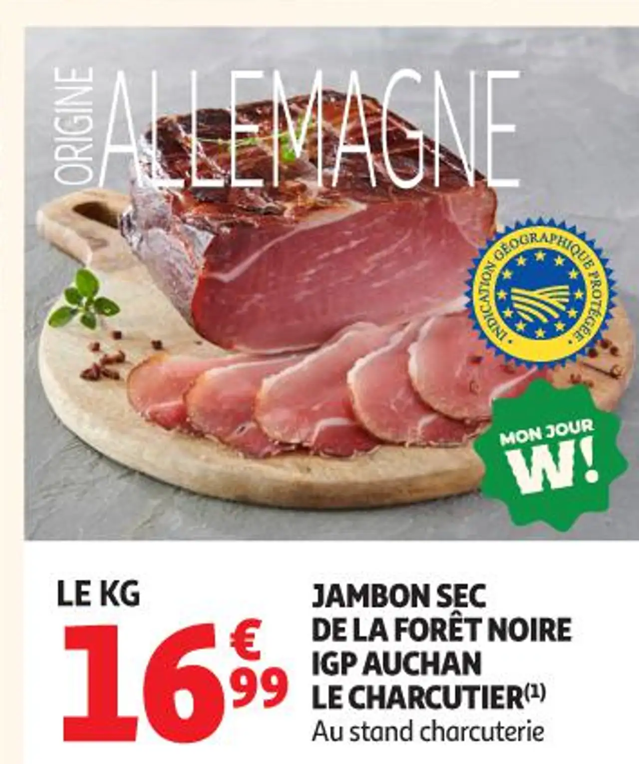 JAMBON SEC DE LA FORÊT NOIRE IGP AUCHAN LE CHARCUTIER(1)