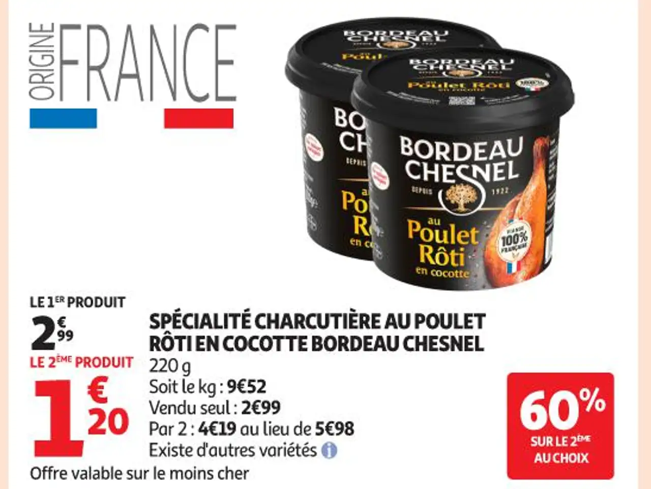 SPÉCIALITÉ CHARCUTIÈRE AU POULET RÔTI EN COCOTTE BORDEAU CHESNEL