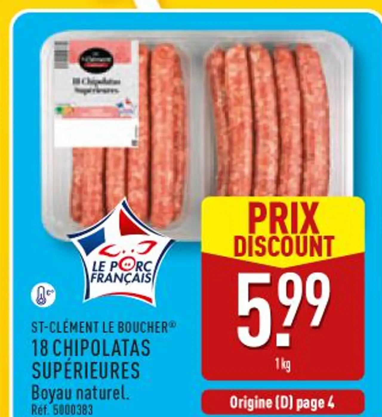 ST-CLÉMENT LE BOUCHER® 18 CHIPOLATAS SUPÉRIEURES