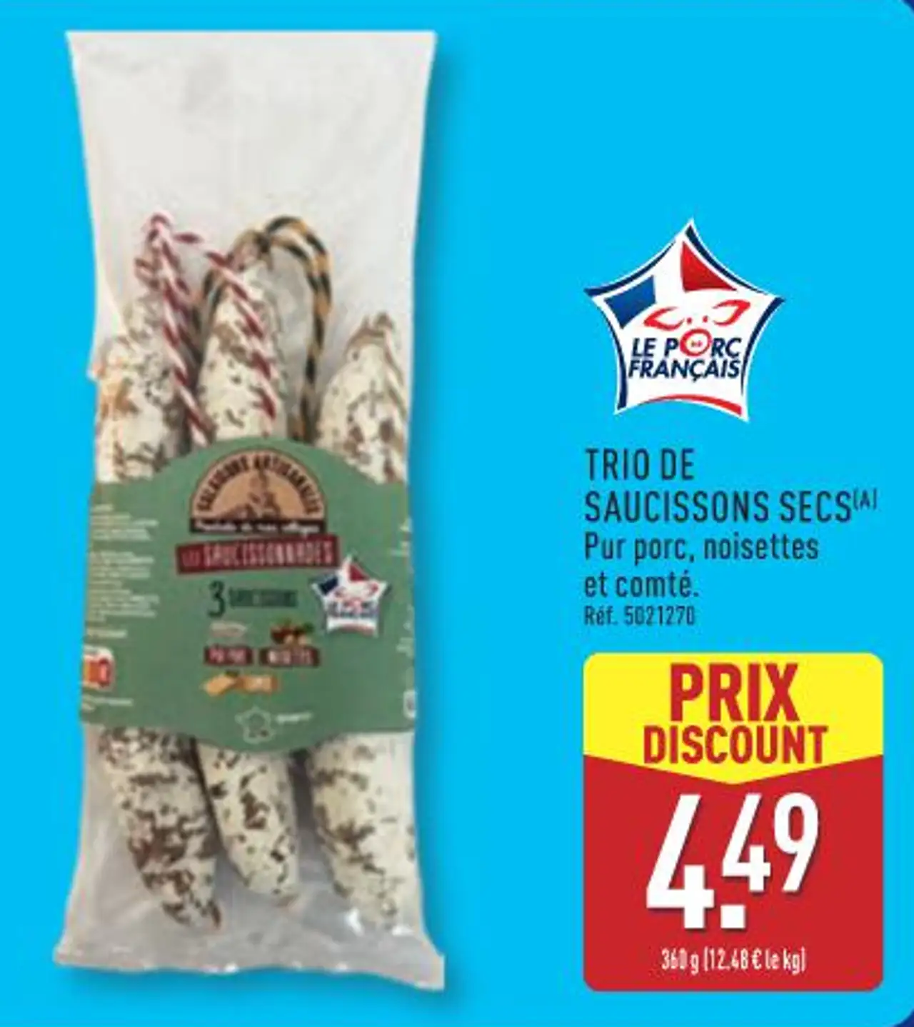 TRIO DE SAUCISSONS SECS Pur porc, noisettes et comté.