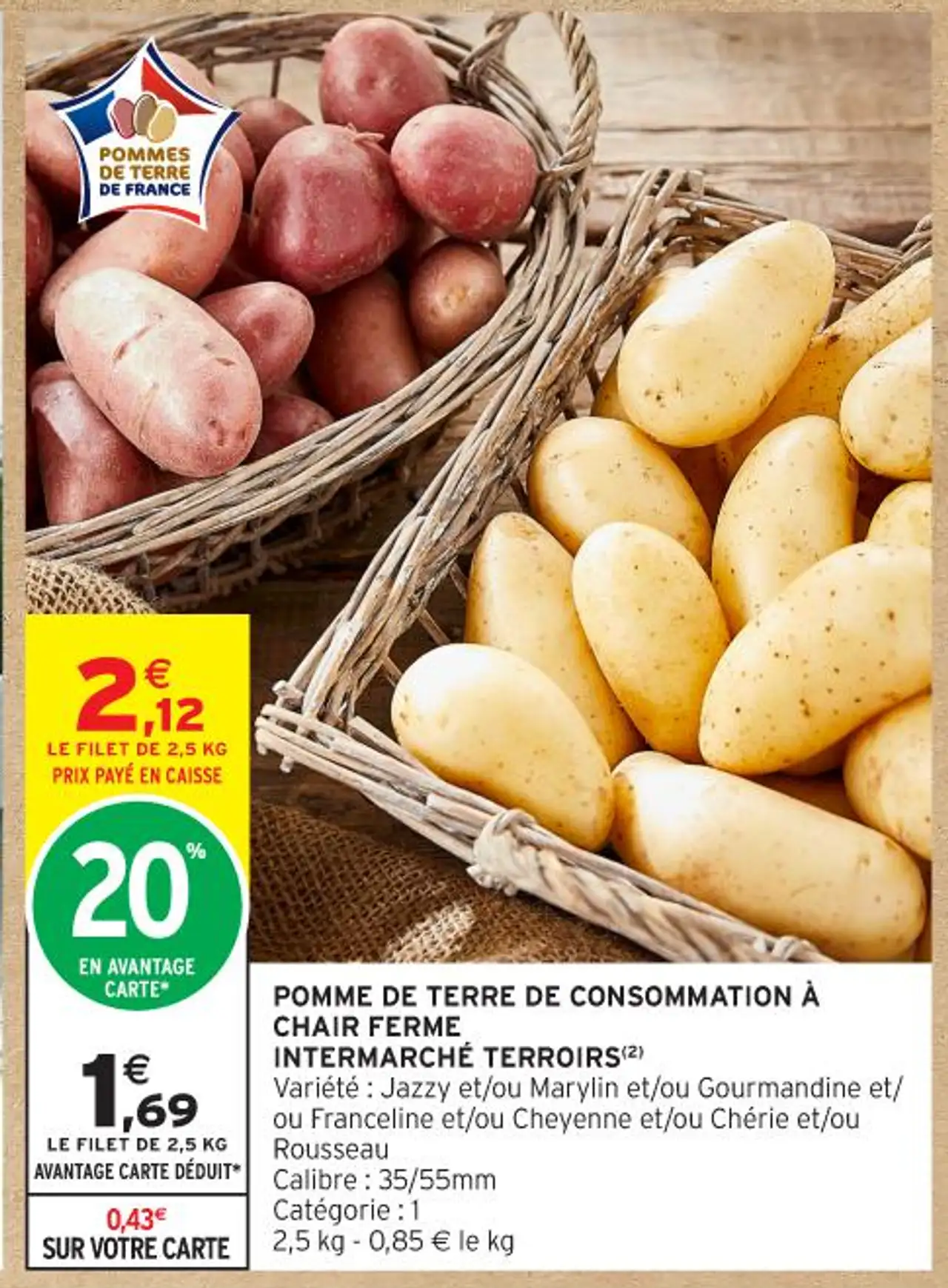 POMME DE TERRE DE CONSOMMATION À CHAIR FERME INTERMARCHÉ TERROIRS (2)