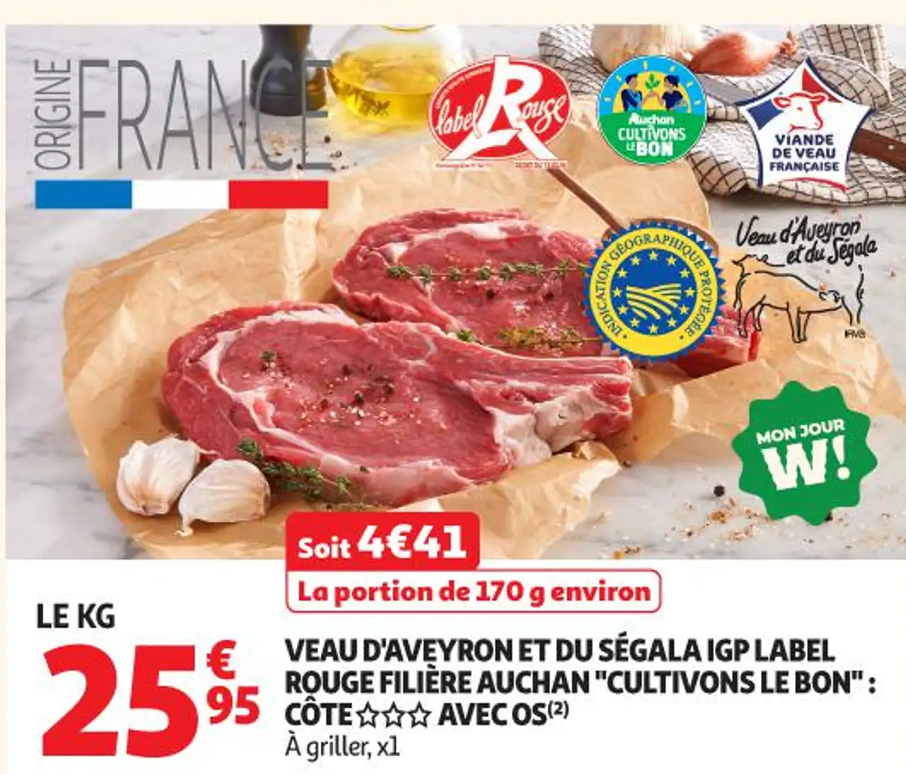 VEAU D'AVEYRON ET DU SÉGALA IGP LABEL ROUGE FILIÈRE AUCHAN "CULTIVONS LE BON" : CÔTE AVEC OS(2) À griller, x1