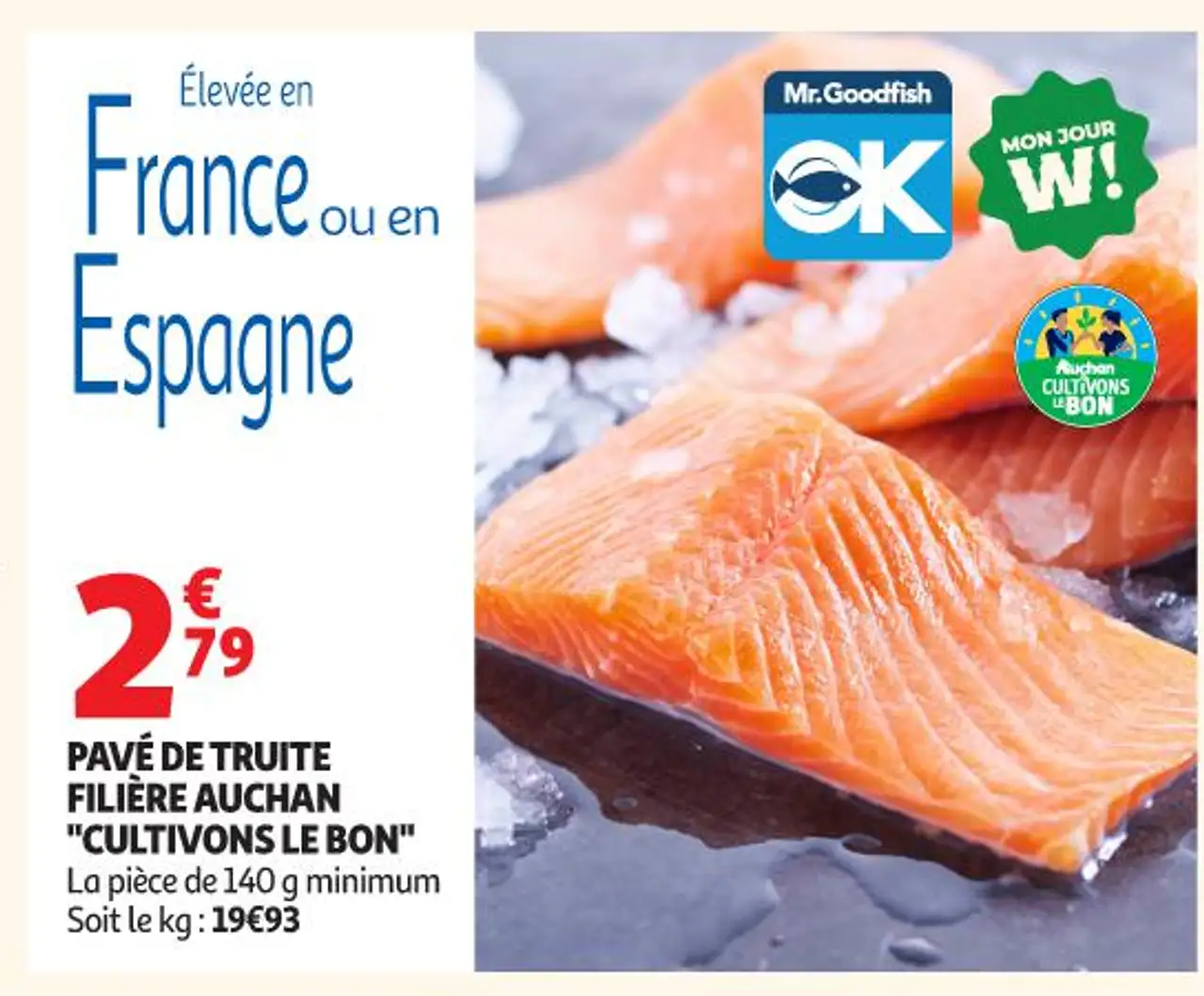 PAVÉ DE TRUITE FILIÈRE AUCHAN "CULTIVONS LE BON"