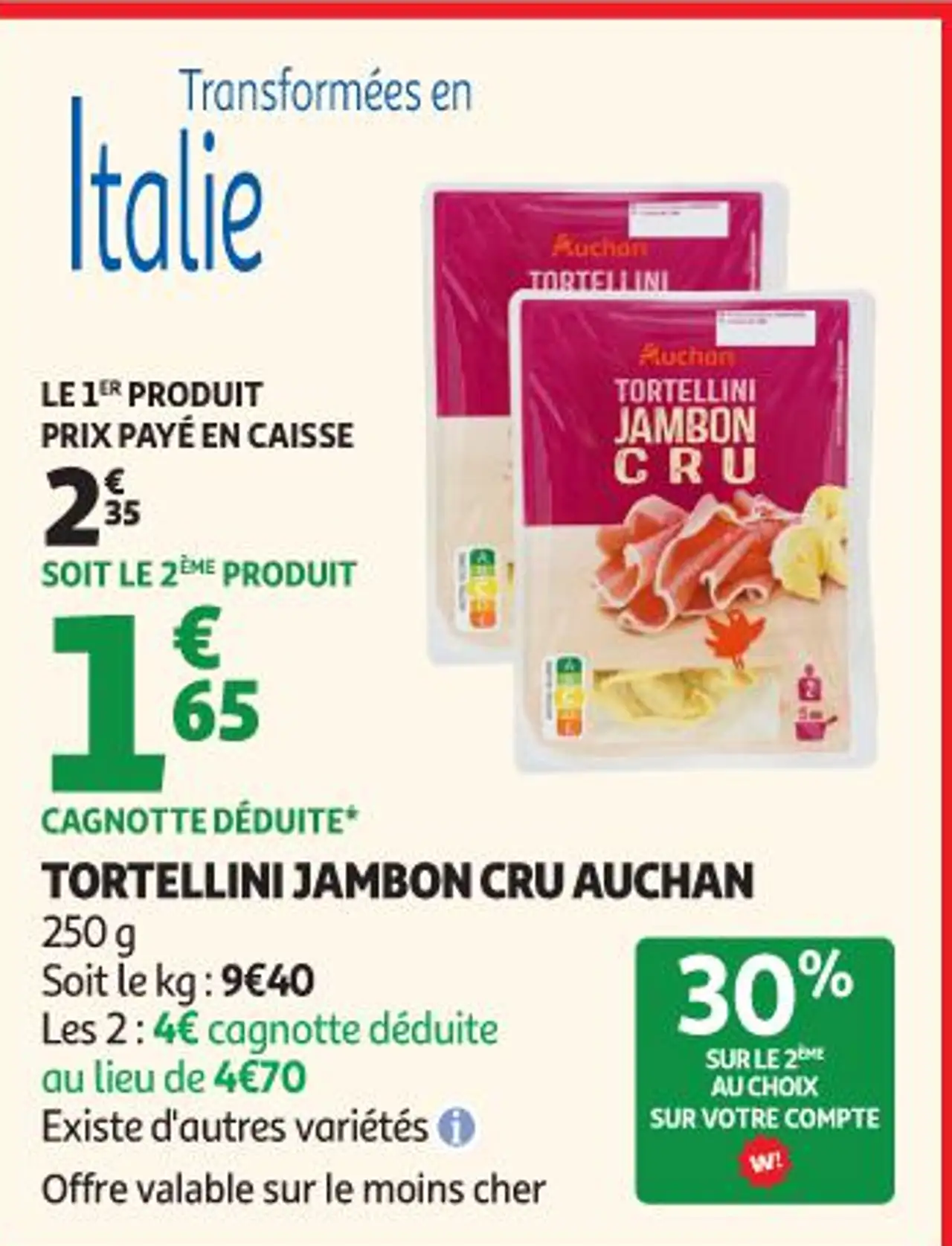 TORTELLINI JAMBON CRU AUCHAN