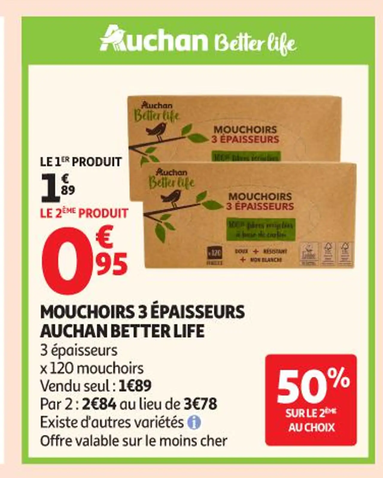 MOUCHOIRS 3 ÉPAISSEURS AUCHAN BETTER LIFE