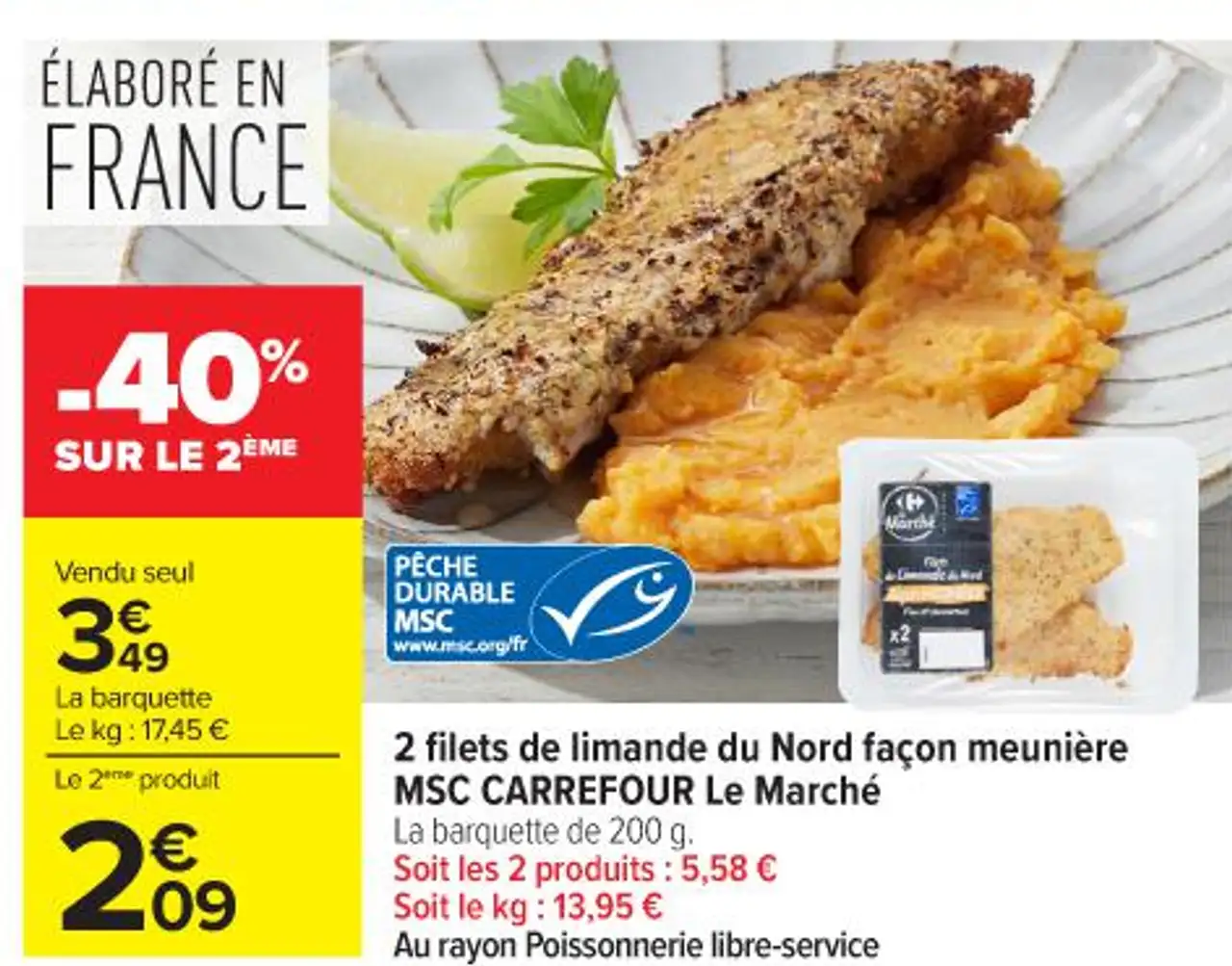 2 filets de limande du Nord façon meunière MSC CARREFOUR Le Marché