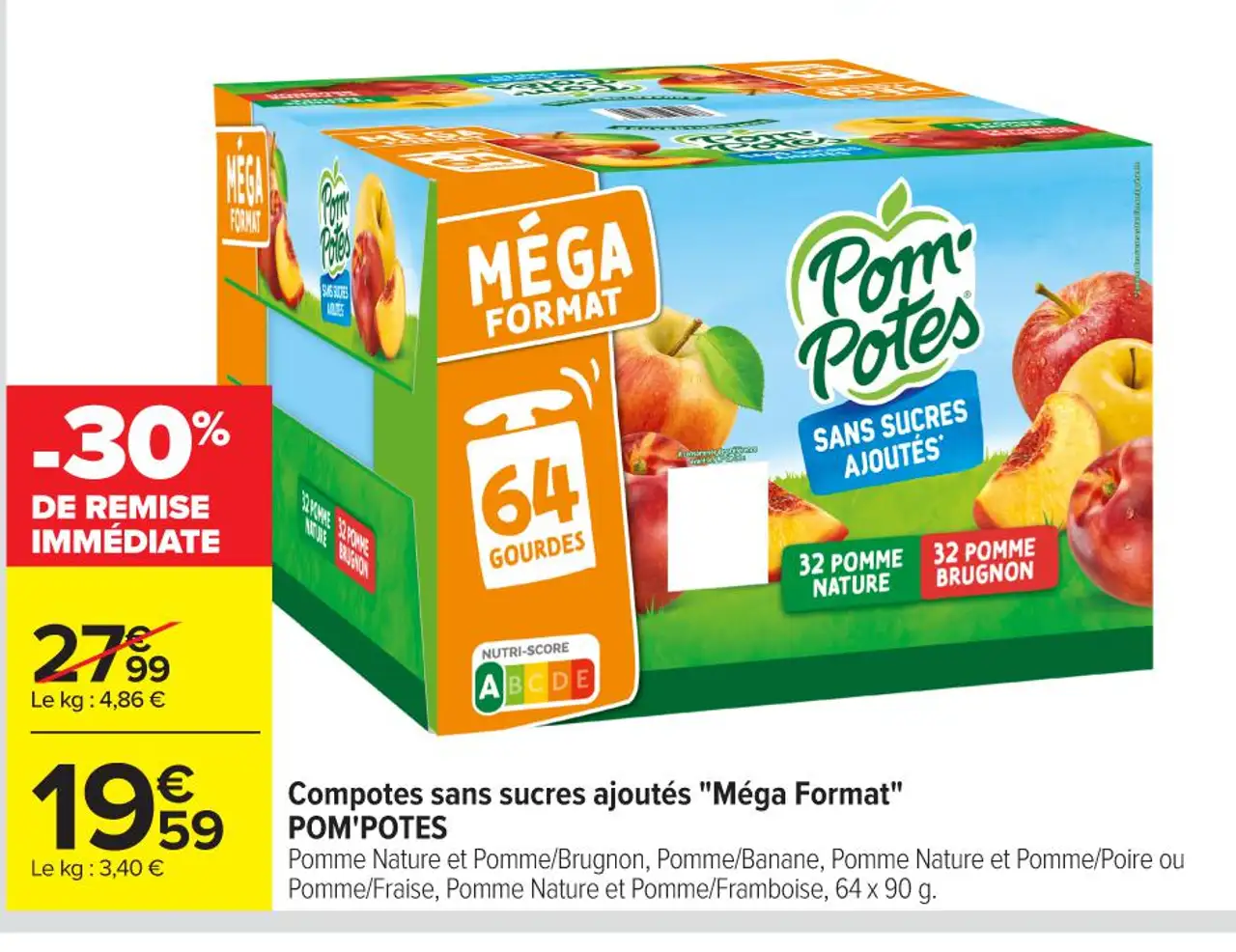 Compotes sans sucres ajoutés "Méga Format" POM'POTES