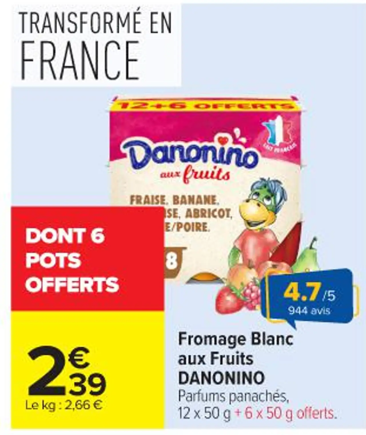 Fromage Blanc aux Fruits DANONINO Parfums panachés, 12 x 50 g + 6 x 50 g offerts.