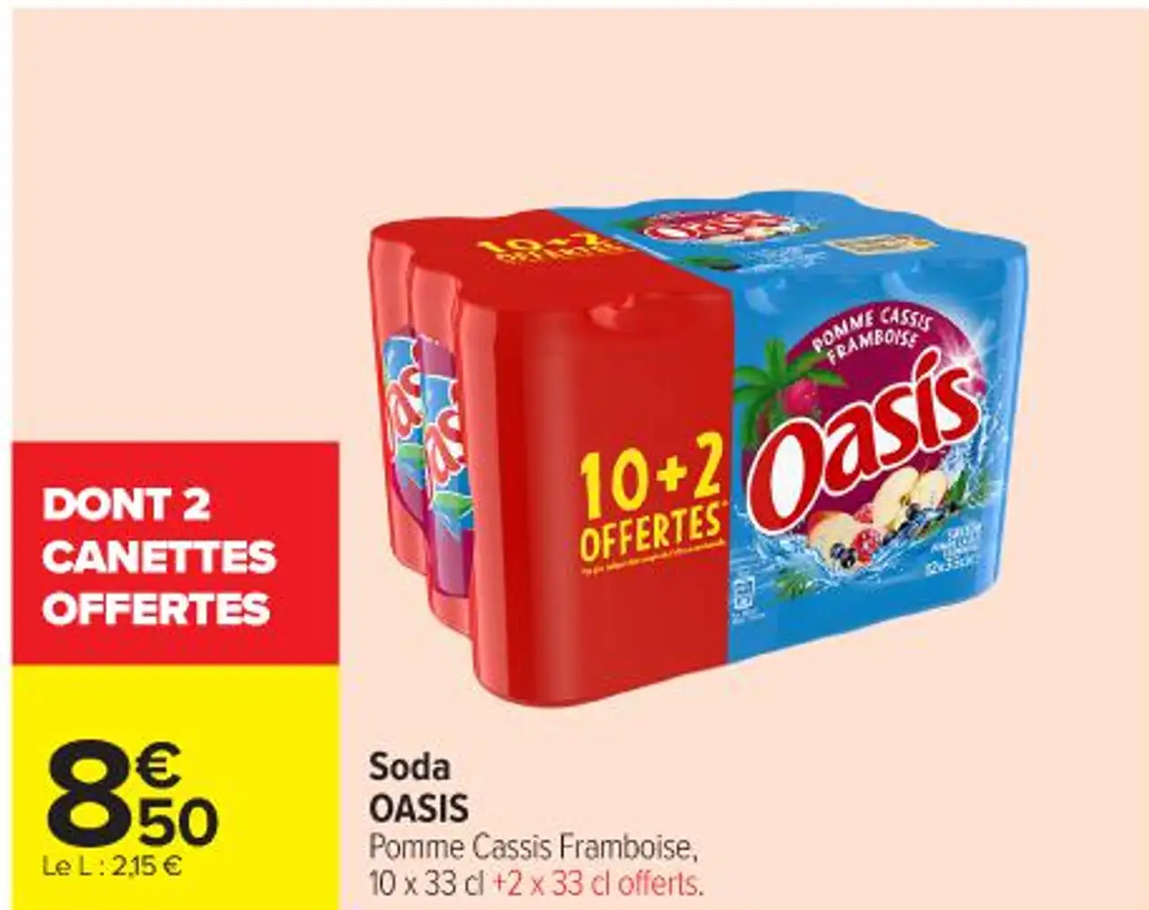 Soda OASIS Pomme Cassis Framboise,