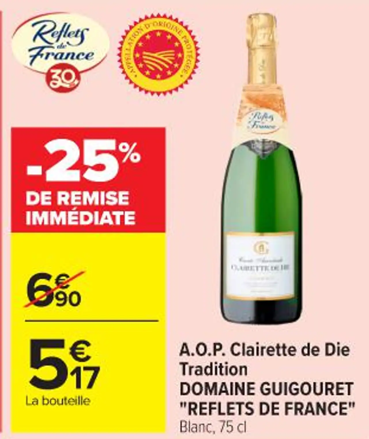 A.O.P. Clairette de Die Tradition DOMAINE GUIGOURET "REFLETS DE FRANCE"