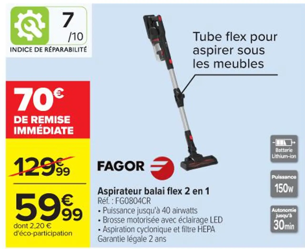 FAGOR Aspirateur balai flex 2 en 1