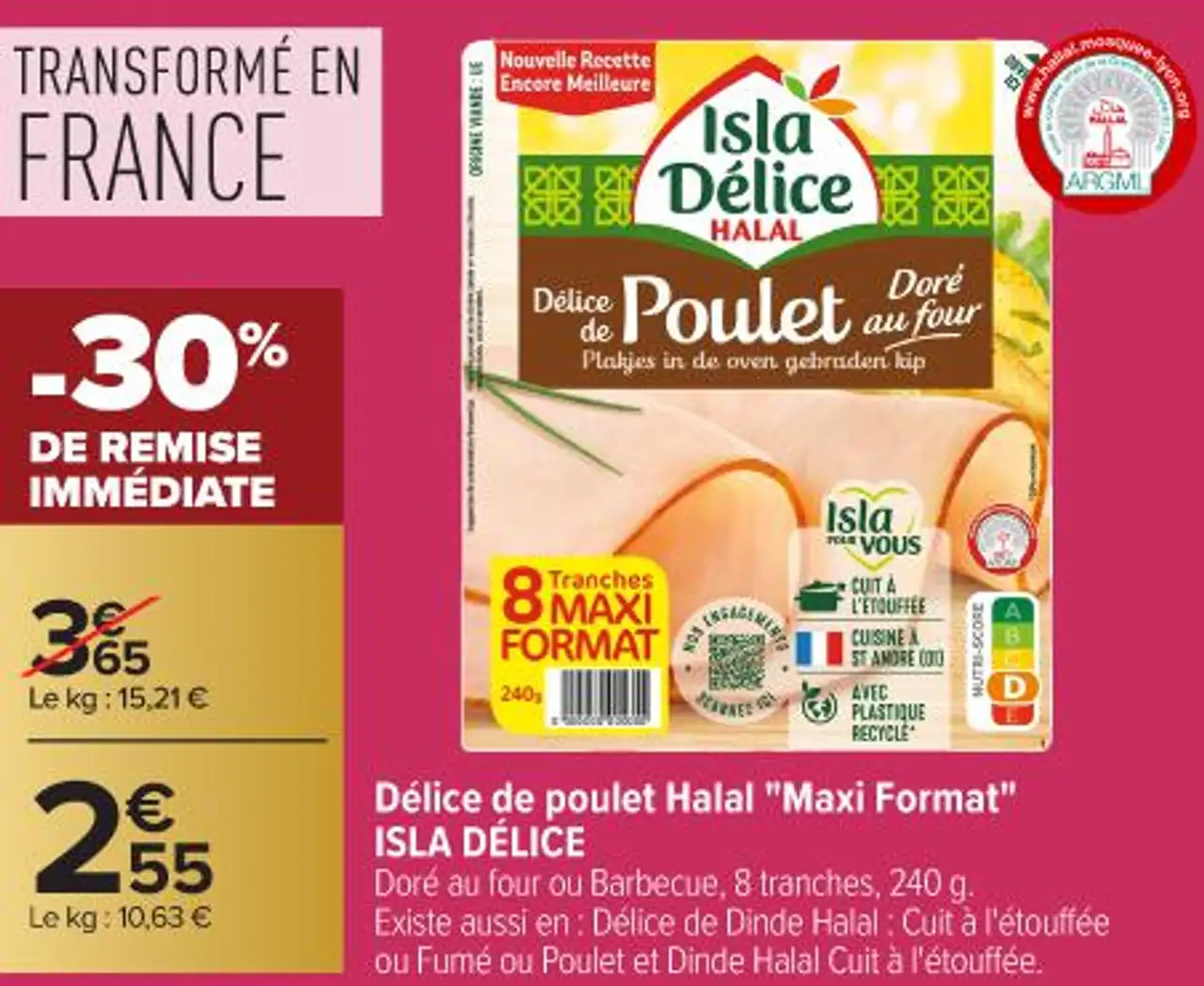 Délice de poulet Halal "Maxi Format" ISLA DÉLICE