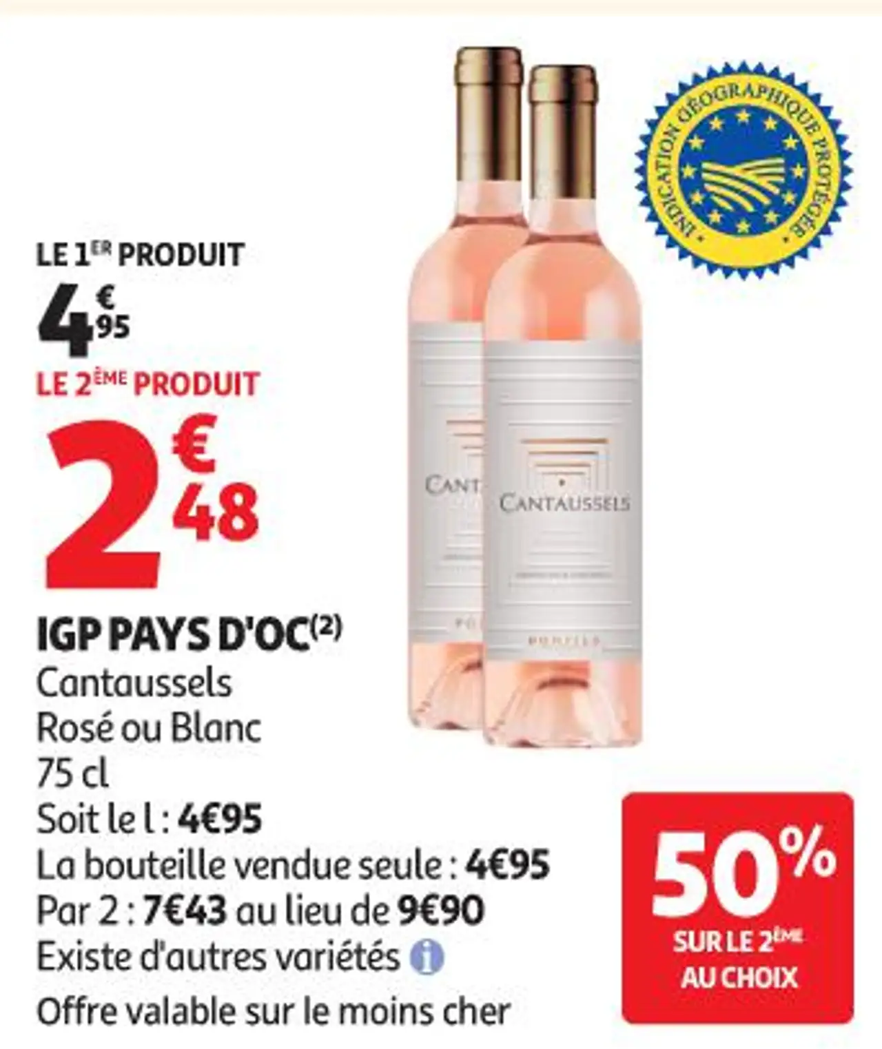 IGP PAYS D'OC(2) Cantaussels Rosé ou Blanc 75 cl