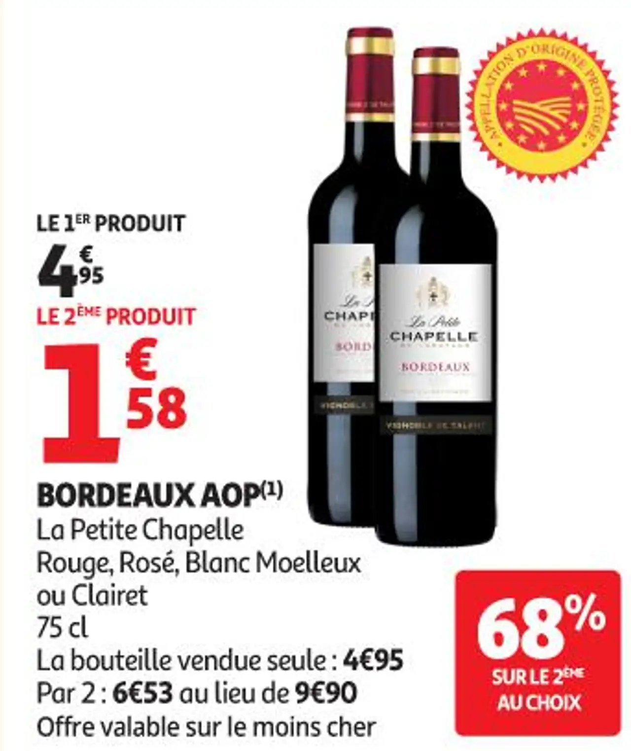 BORDEAUX AOP(1) La Petite Chapelle Rouge, Rosé, Blanc Moelleux ou Clairet 75 cl