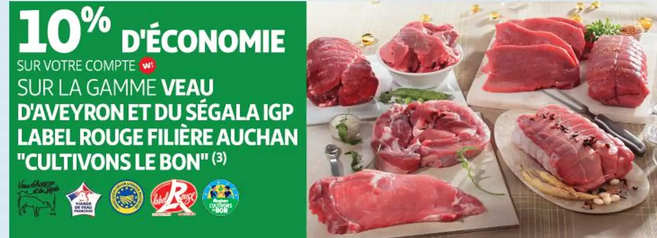 Gamme veau d'Aveyron et du Ségala IGP label rouge filière Auchan "Cultivons le bon"