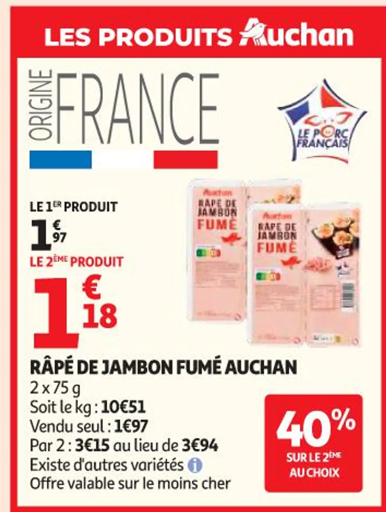 RÂPÉ DE JAMBON FUMÉ AUCHAN