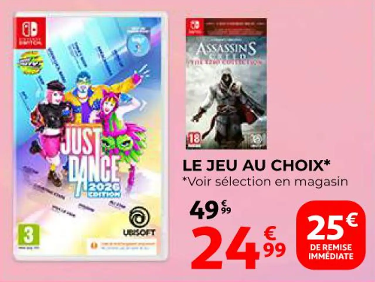 LE JEU AU CHOIX* (Just Dance 2024 / Assassin's Creed The Ezio Collection)
