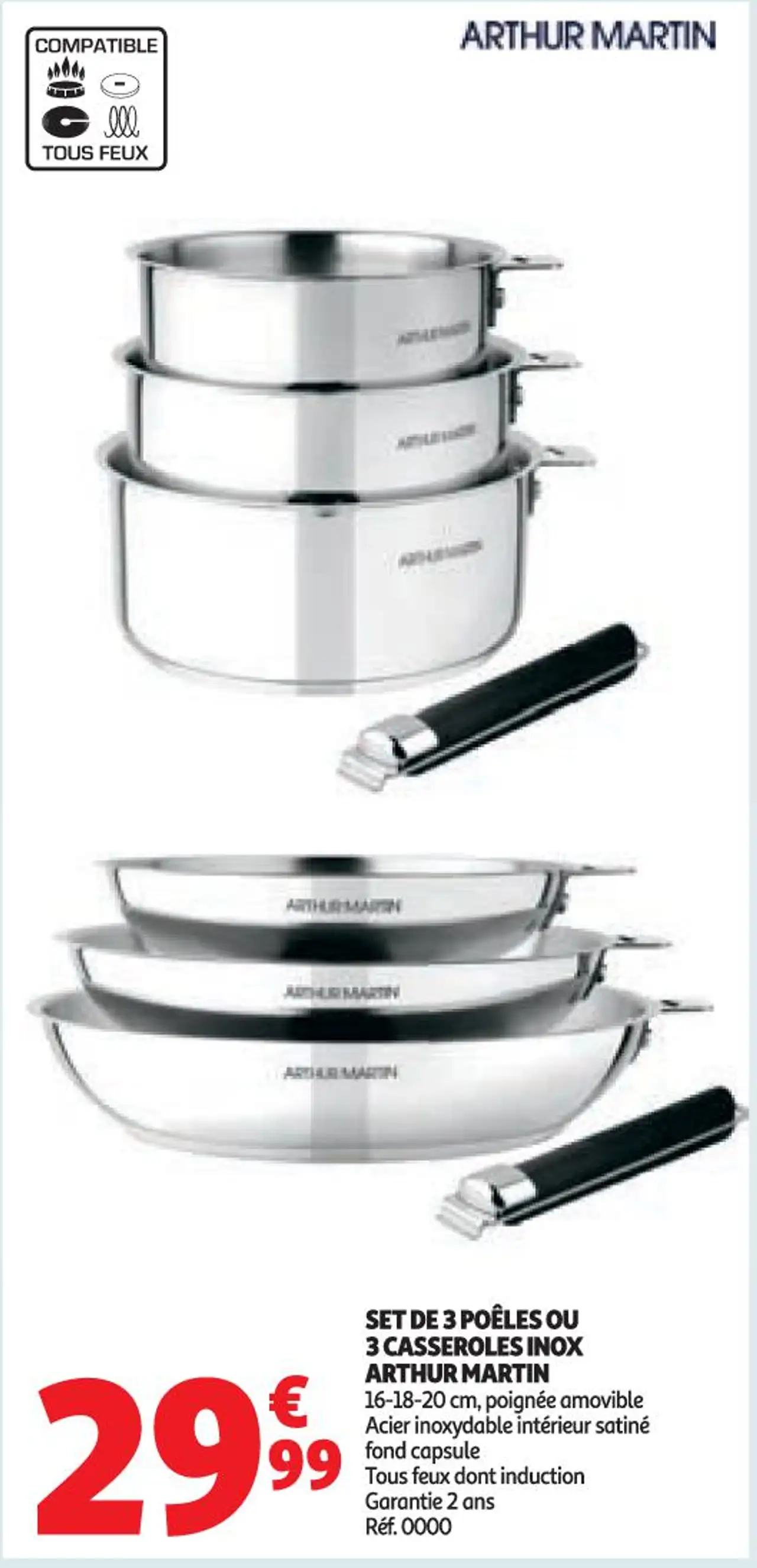 Set de 3 poêles ou 3 casseroles inox Arthur Martin