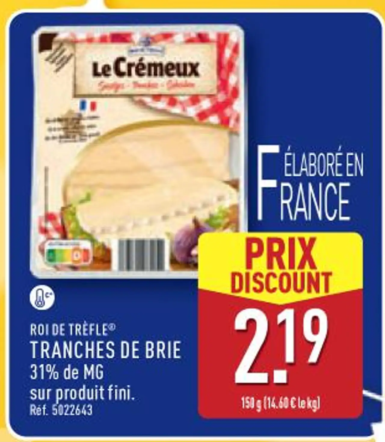 Roi de Trèfle Tranches de Brie