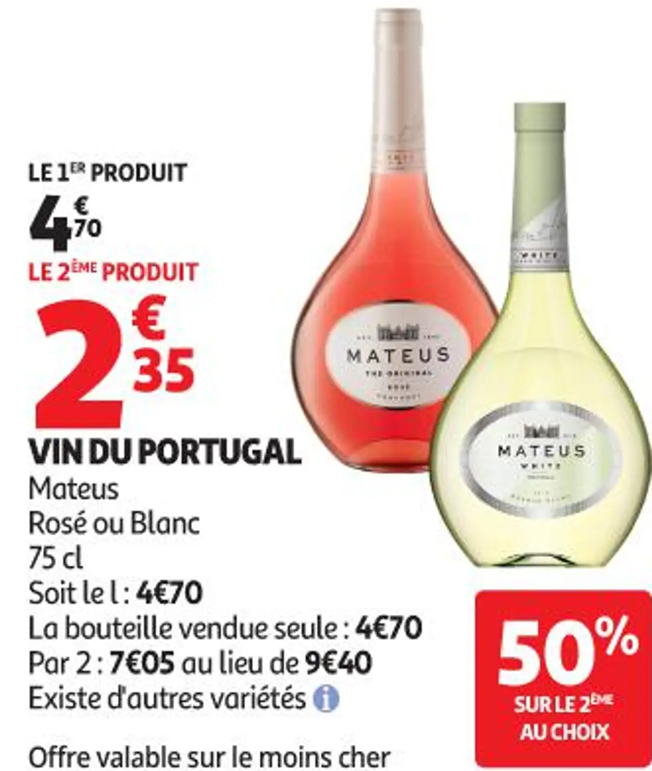 Mateus Vin du Portugal Rosé ou Blanc