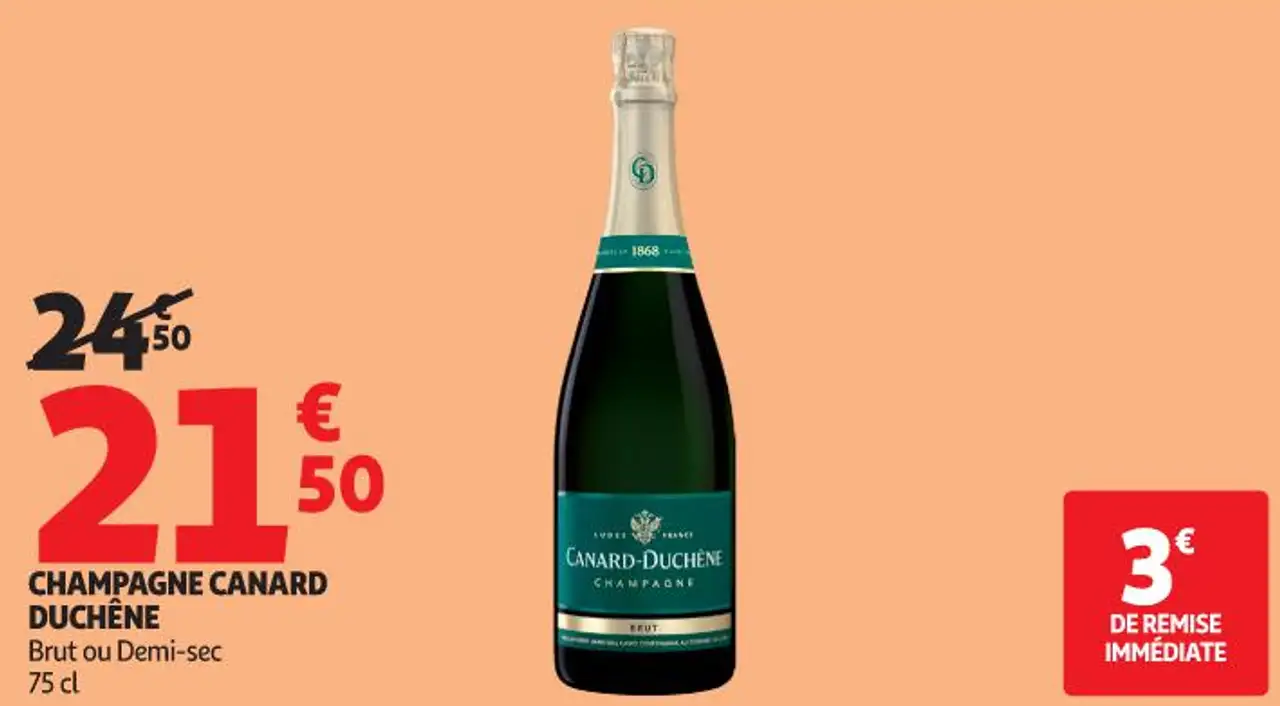 CHAMPAGNE CANARD DUCHÊNE Brut ou Demi-sec 75 cl