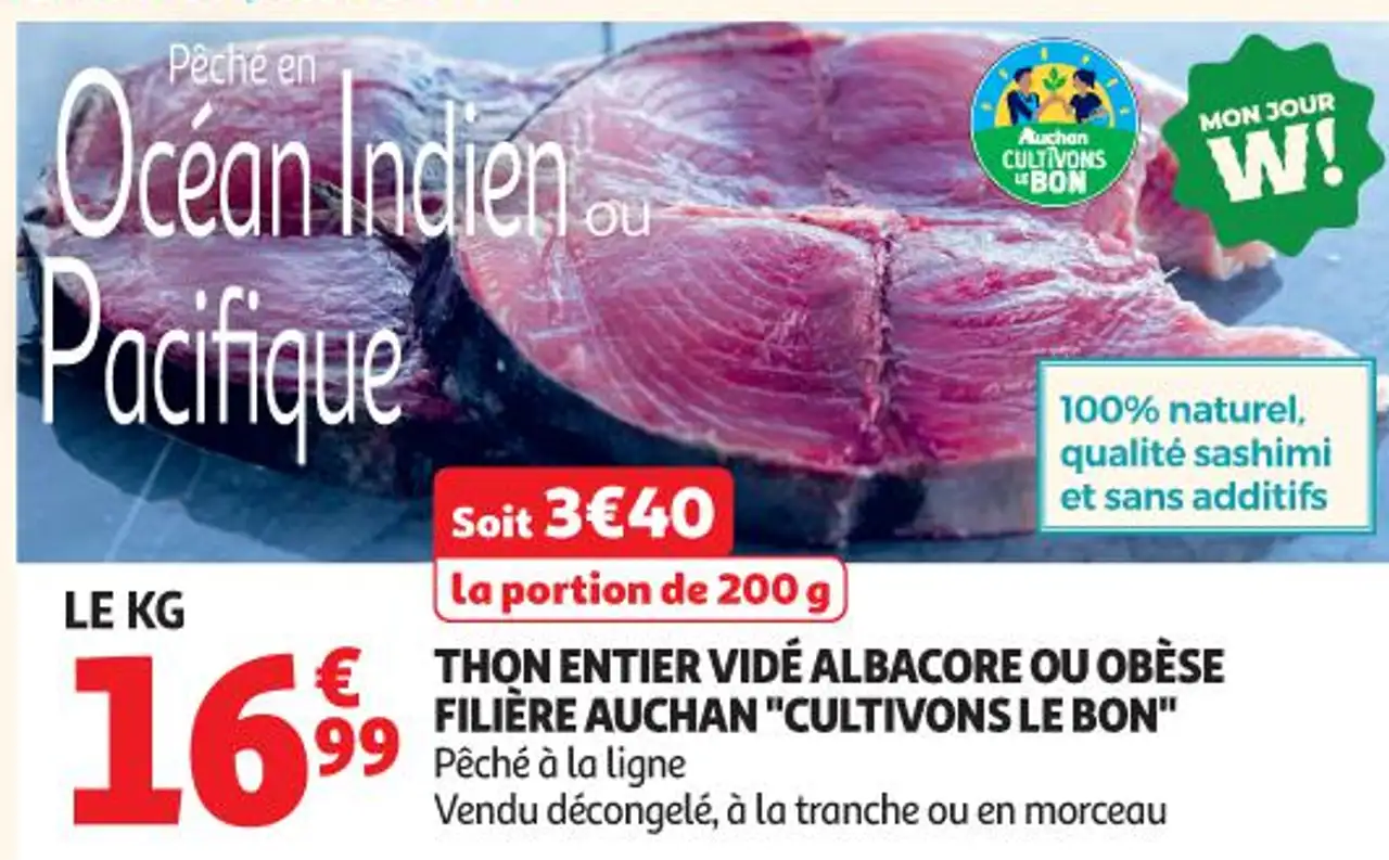 Thon entier vidé Albacore ou obèse Filière Auchan "Cultivons le bon"