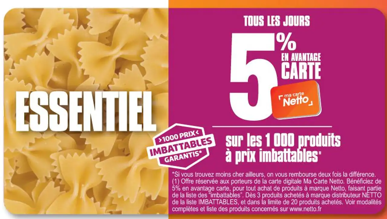 Essentiel - 5% en avantage carte sur les 1 000 produits à prix imbattables