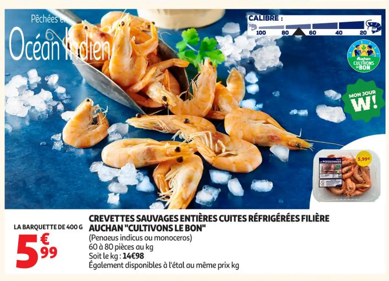 Crevettes sauvages entières cuites réfrigérées filière Auchan "Cultivons le bon"
