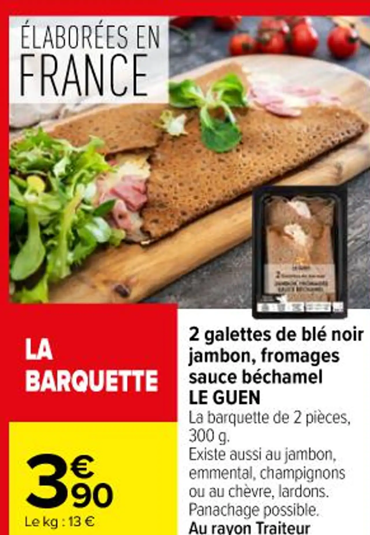 2 galettes de blé noir jambon, fromages sauce béchamel LE GUEN
