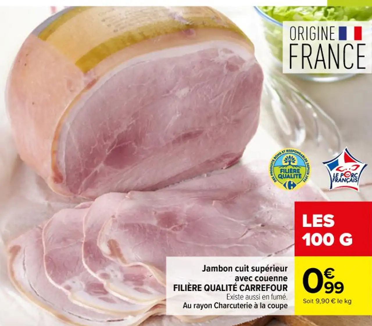 Jambon cuit supérieur avec couenne FILIÈRE QUALITÉ CARREFOUR